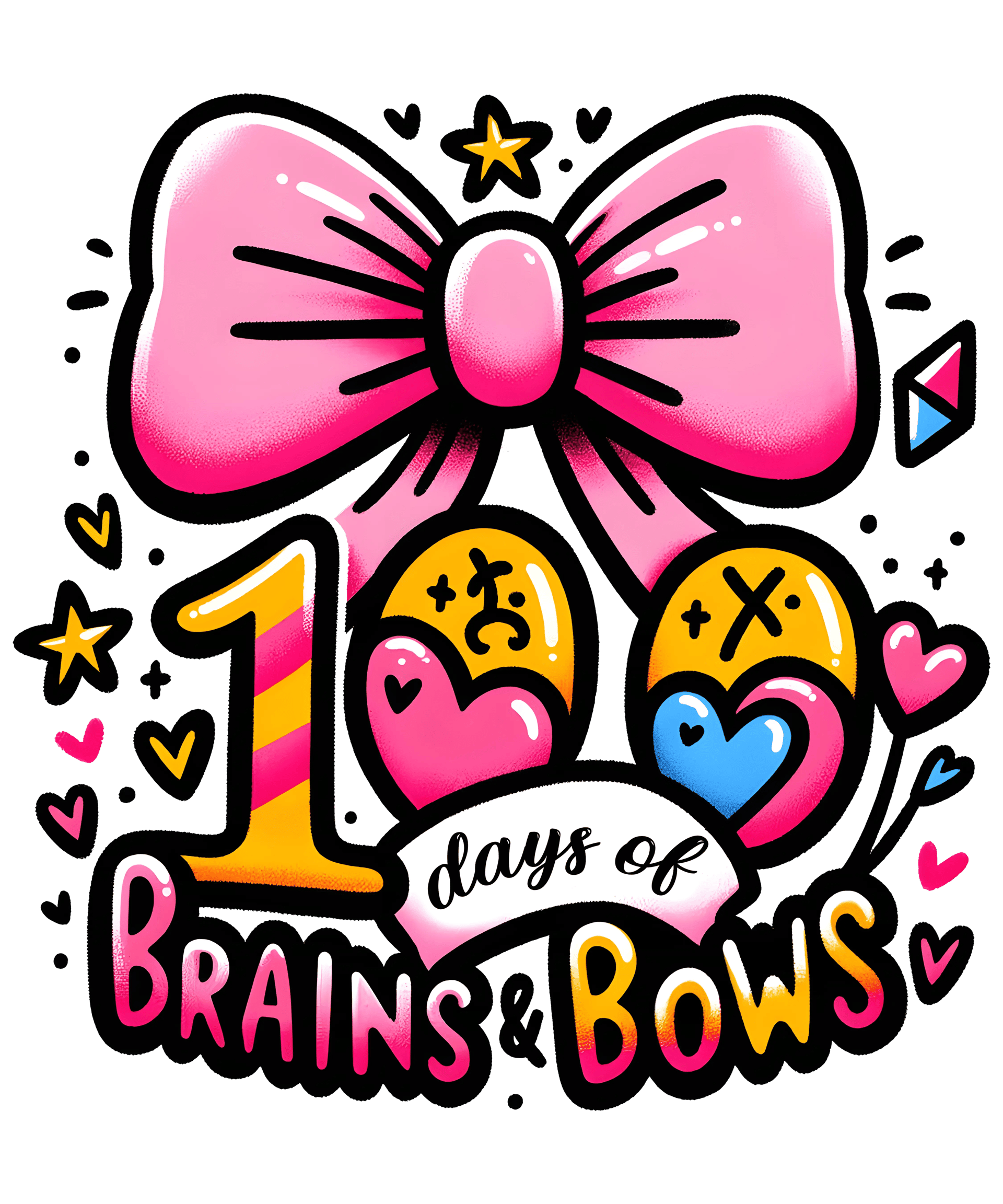 100 Days Of Brains And Bows School Party Design - DTF Ready To Press
