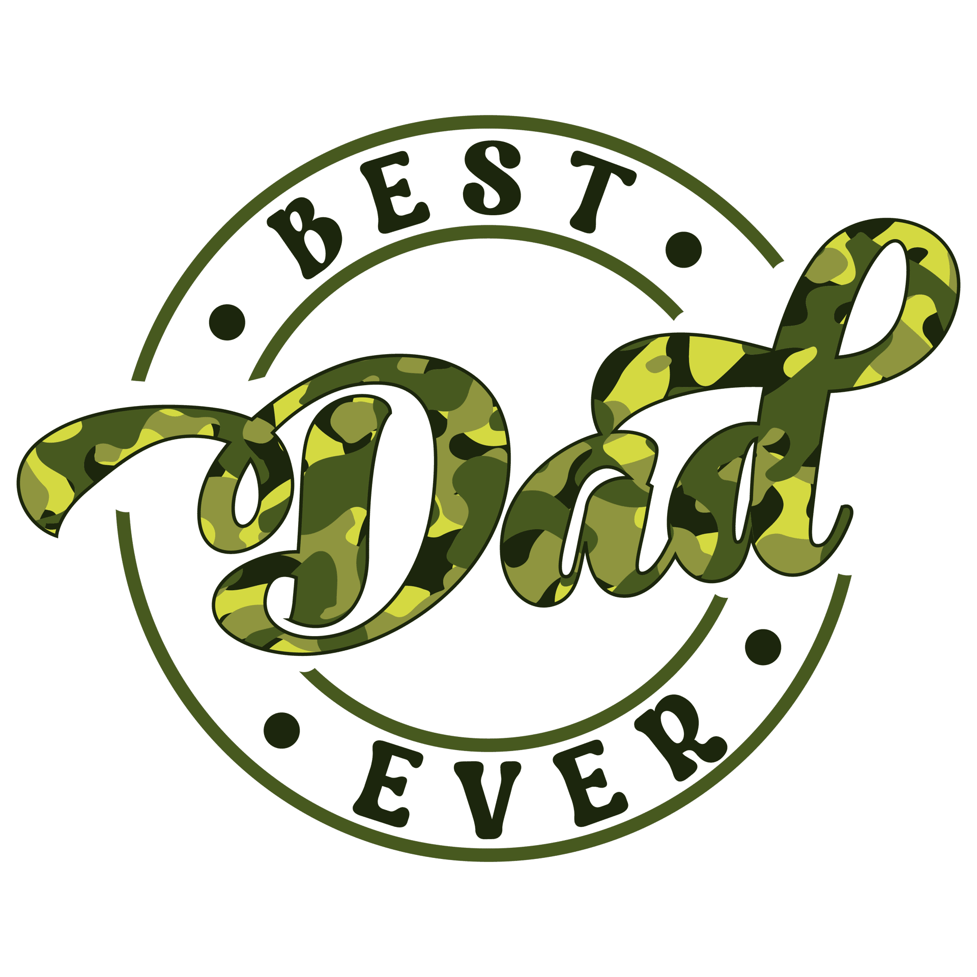 Best Dad Ever Design - DTF Ready To Press