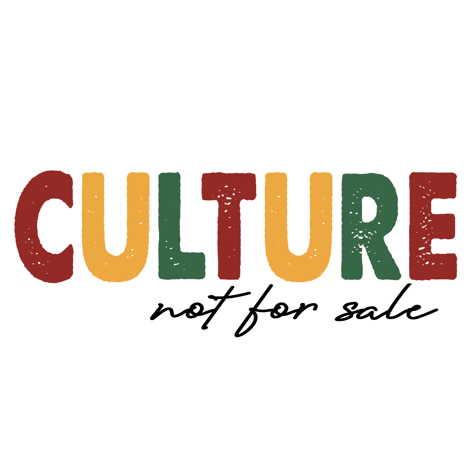 Culture Not For Sale Juneteenth Design - DTF Ready To Press