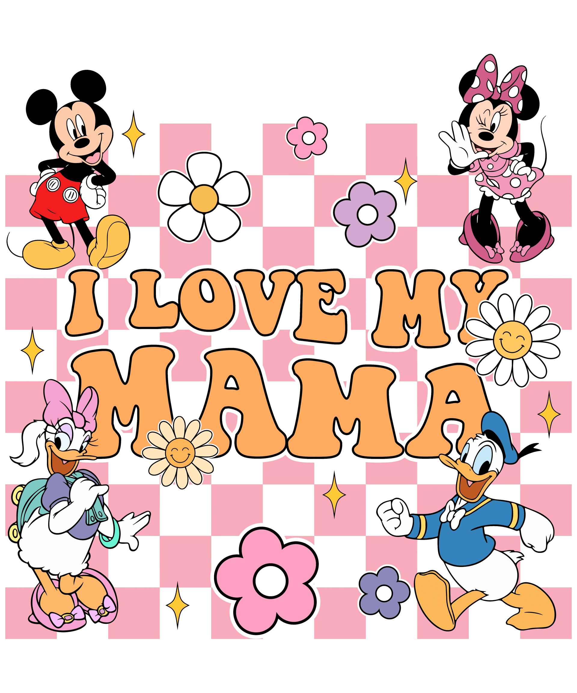Disney Characters I Love My Mama Design