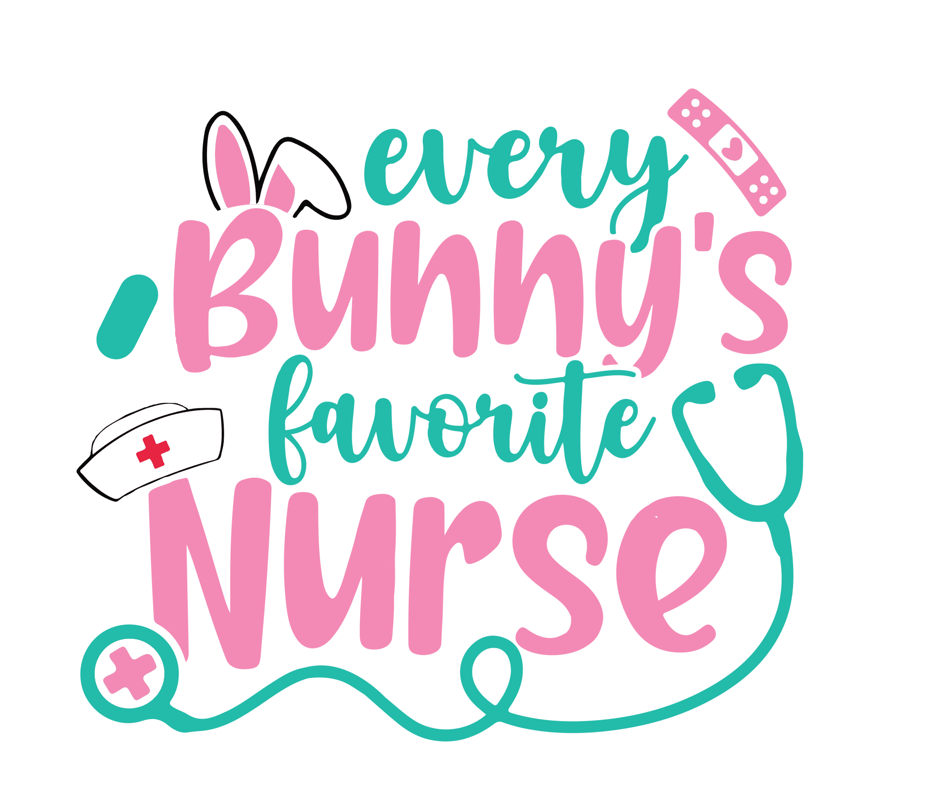 Every Bunny's Favorite Nurse Easter Design - DTF Ready To Press