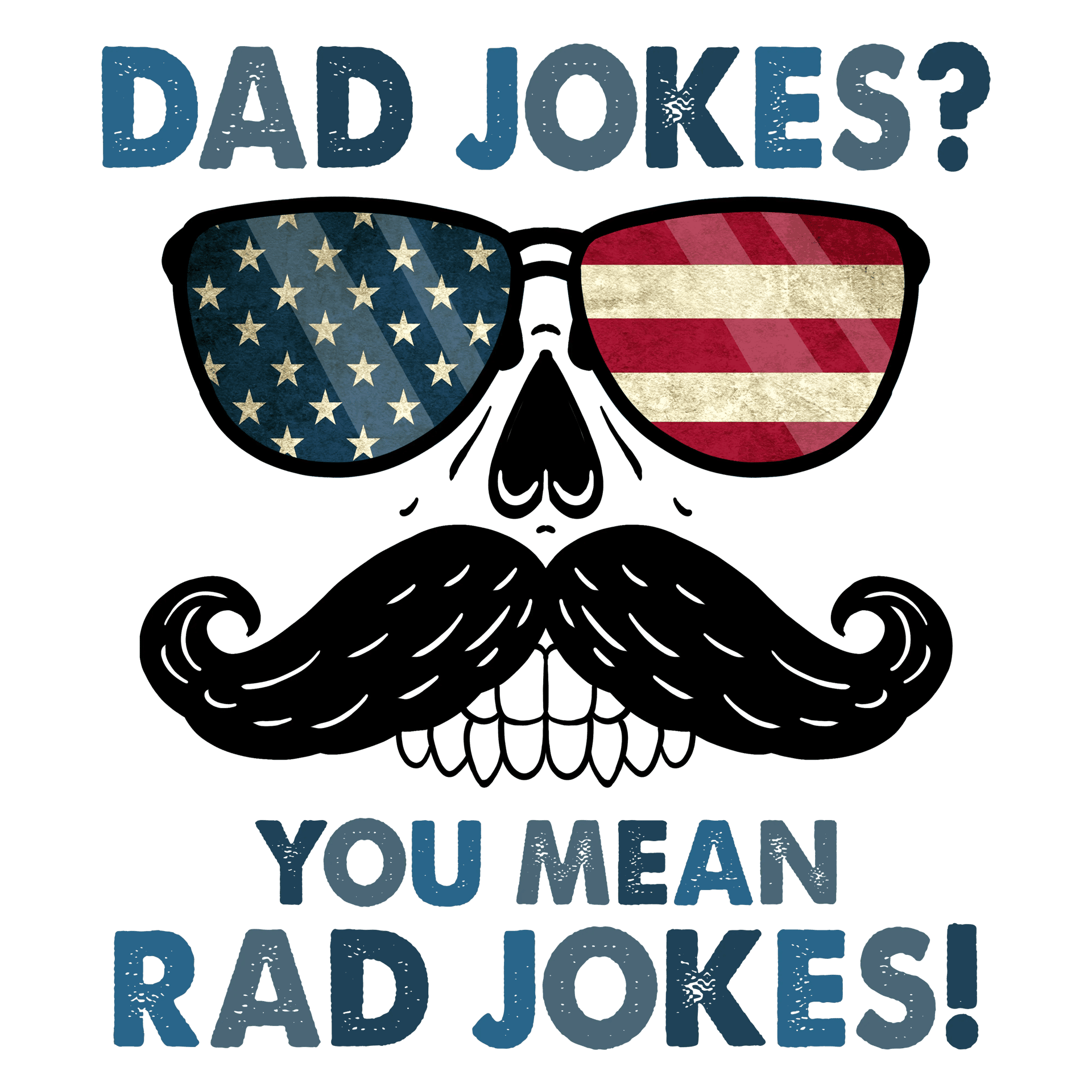 Funny Dad Jokes Design - DTF Ready To Press