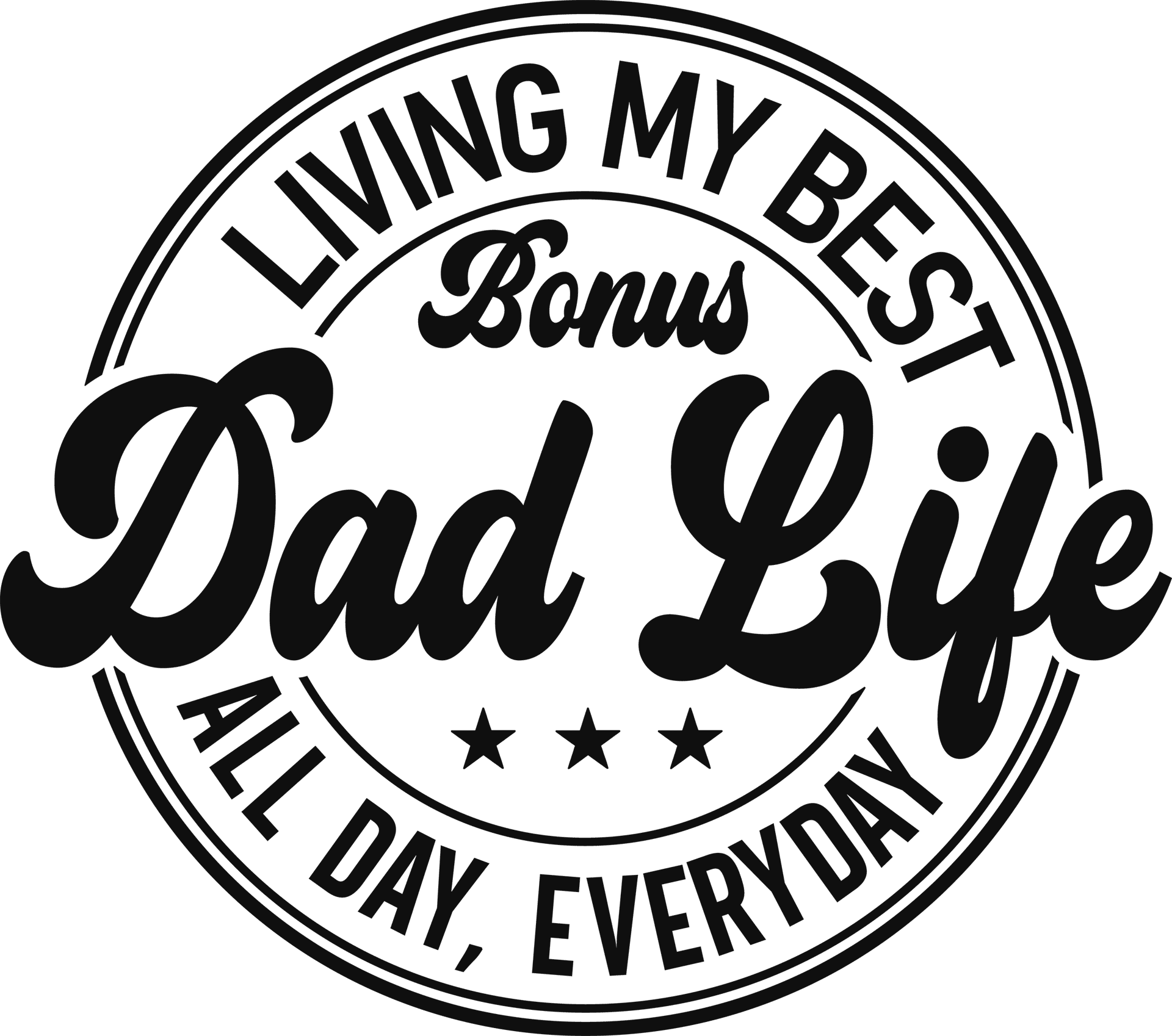 Funny Dad Life Design Ready to Press