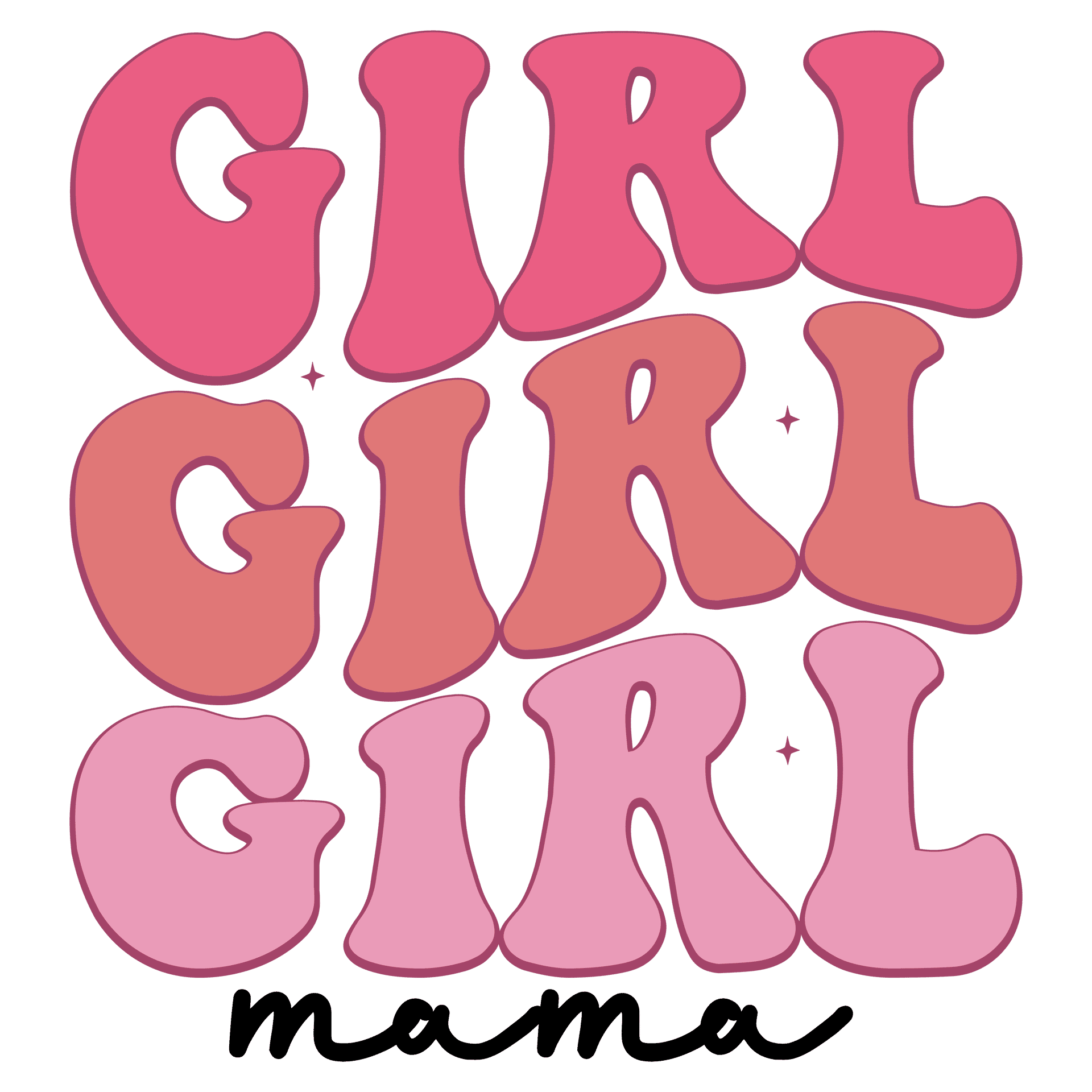 Girl Mama Design DTF-Ready to Press (V2)
