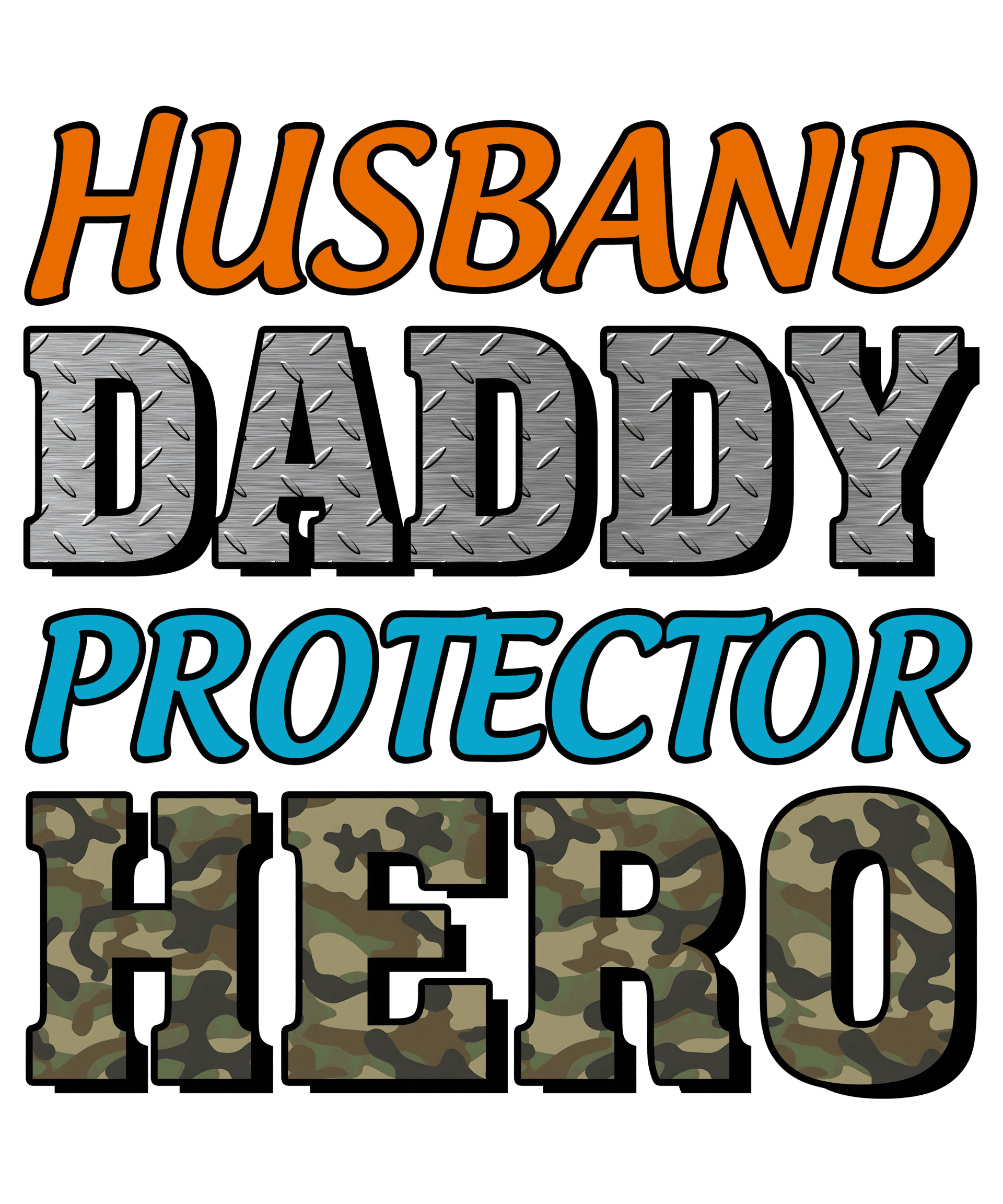 Husband Daddy Protector Hero Design