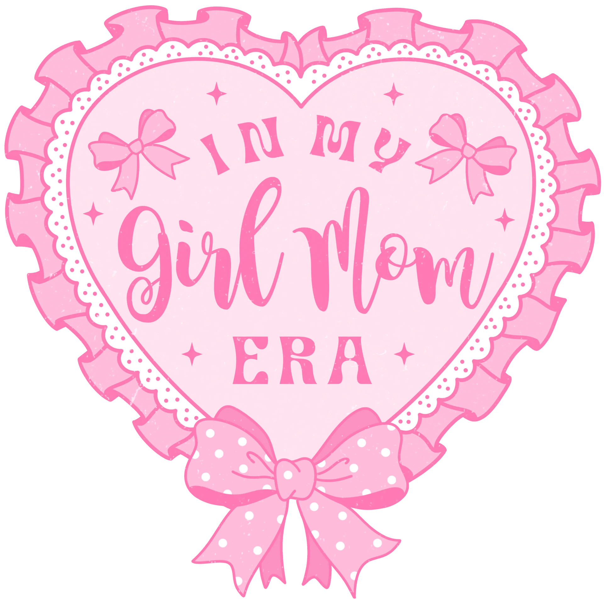 In My Girl Mom Era Design DTF-Ready Press (V1)