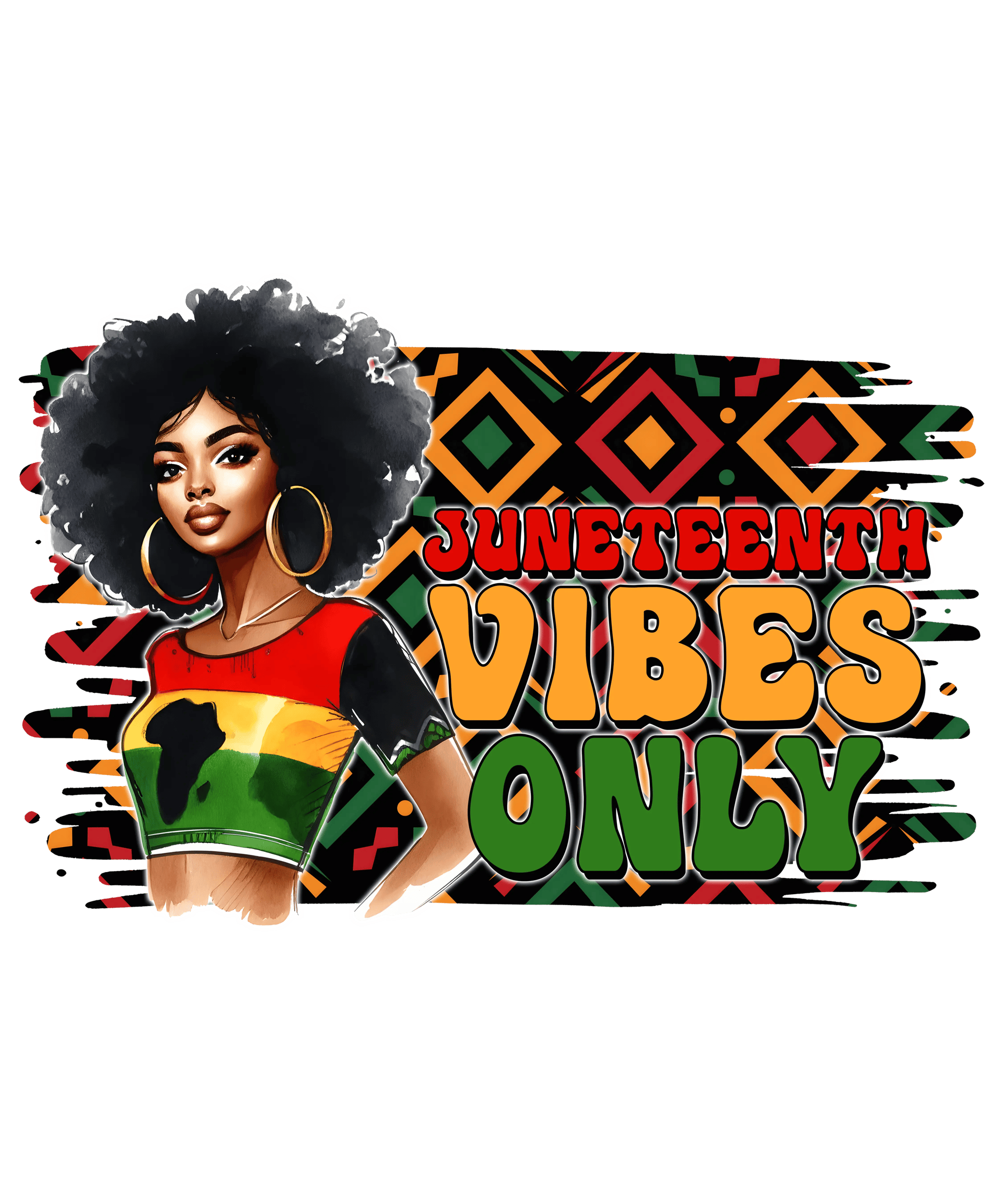Juneteenth Vibes Only Design DTF (V1)