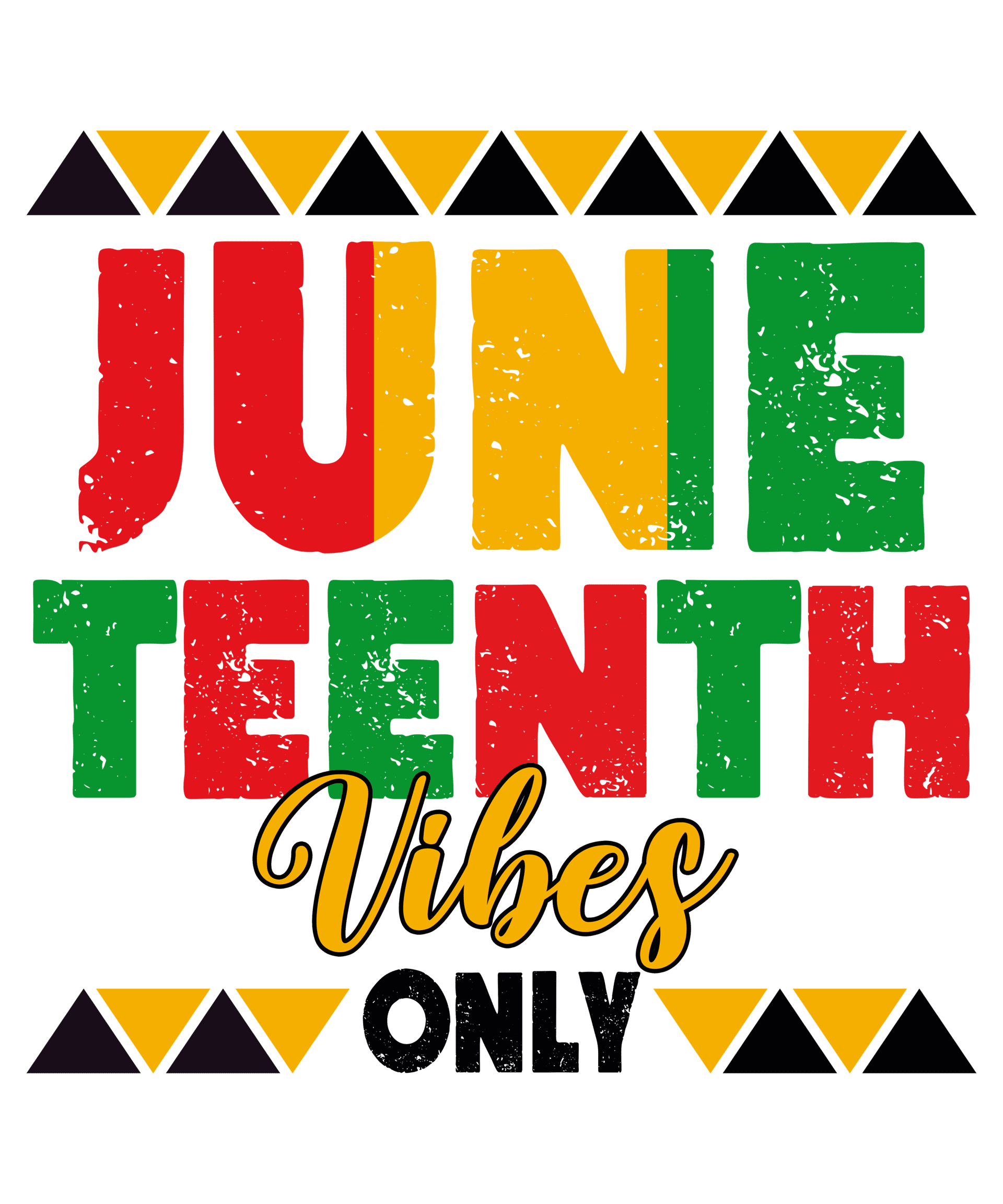 Juneteenth Vibes Only Design DTF-Ready to Press