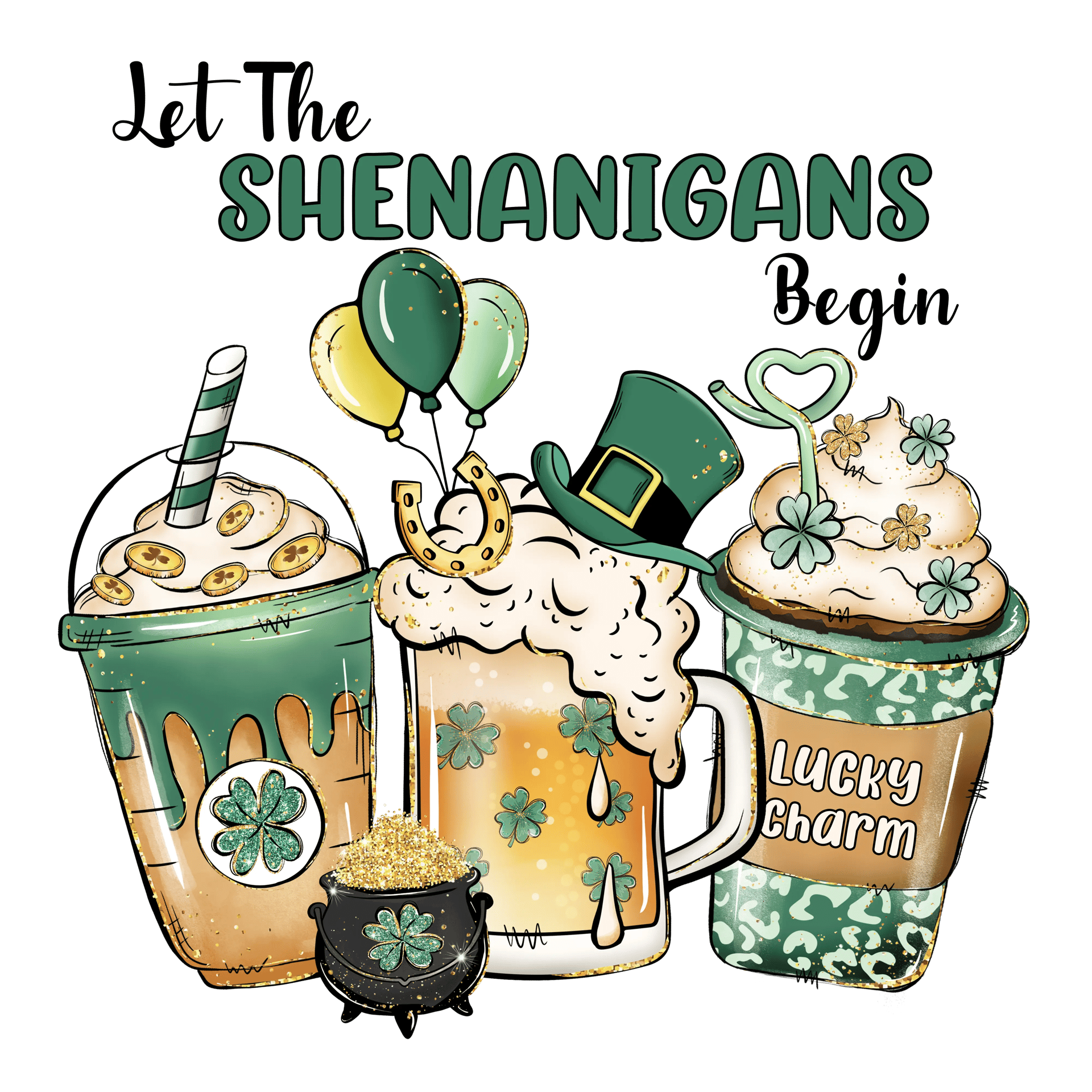 Let the Shenanigans Begin Lucky Charm Design