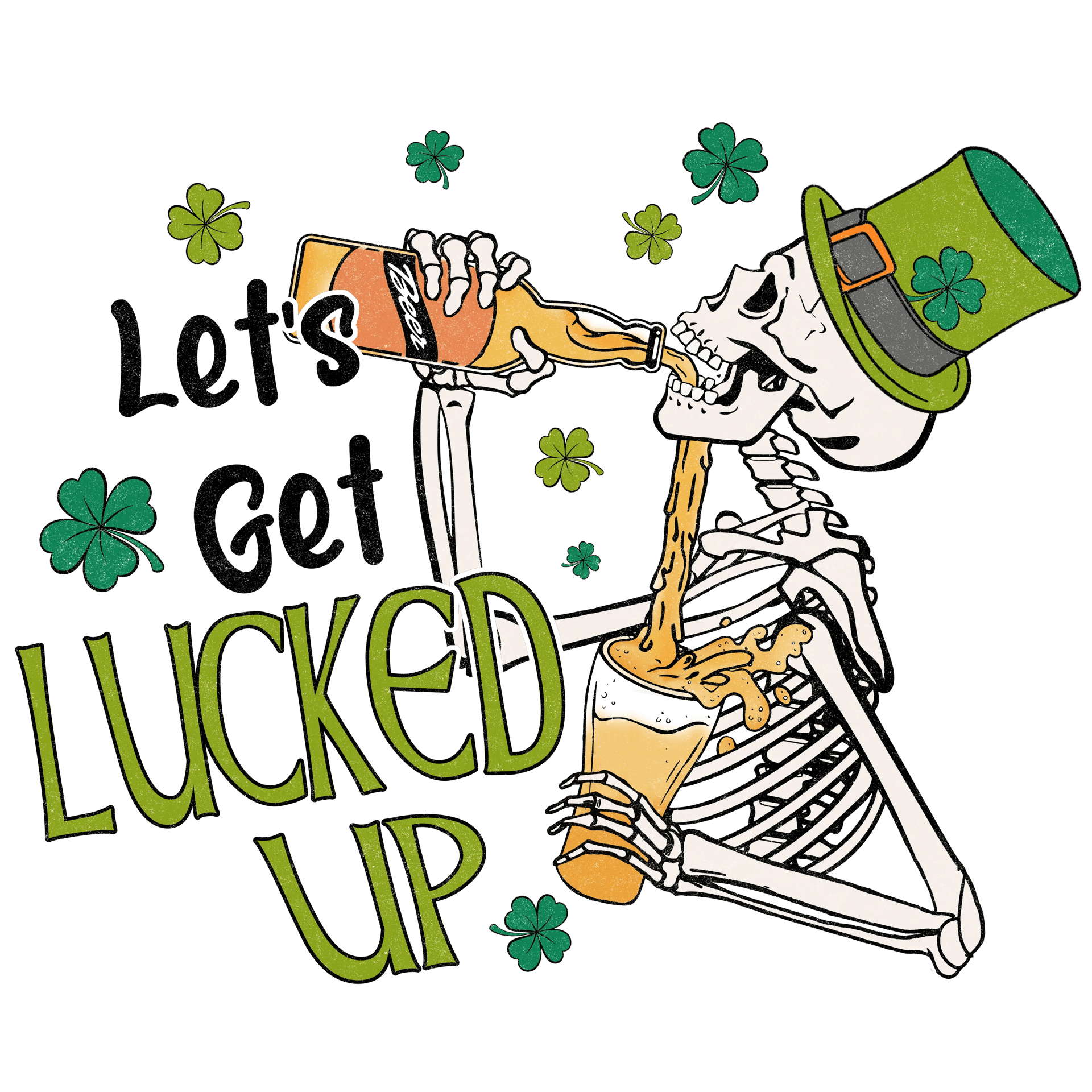 Let’s Get Lucked Up St. Patrick’s Day DTF (V1)