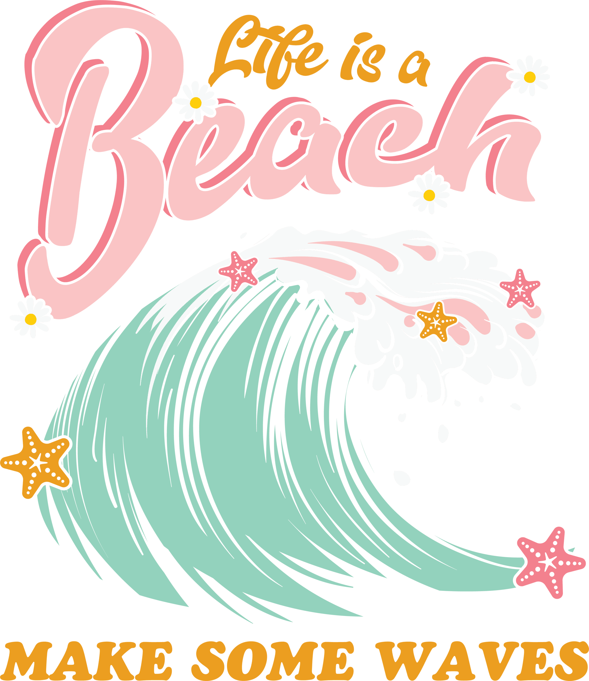 Life Is a Beach Design DTF-Ready to Press