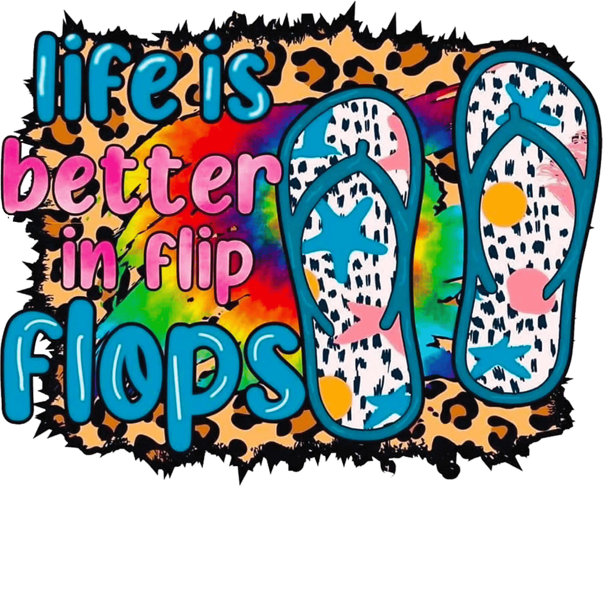 Life Is Better in Flip Flops DTF Ready Press V1
