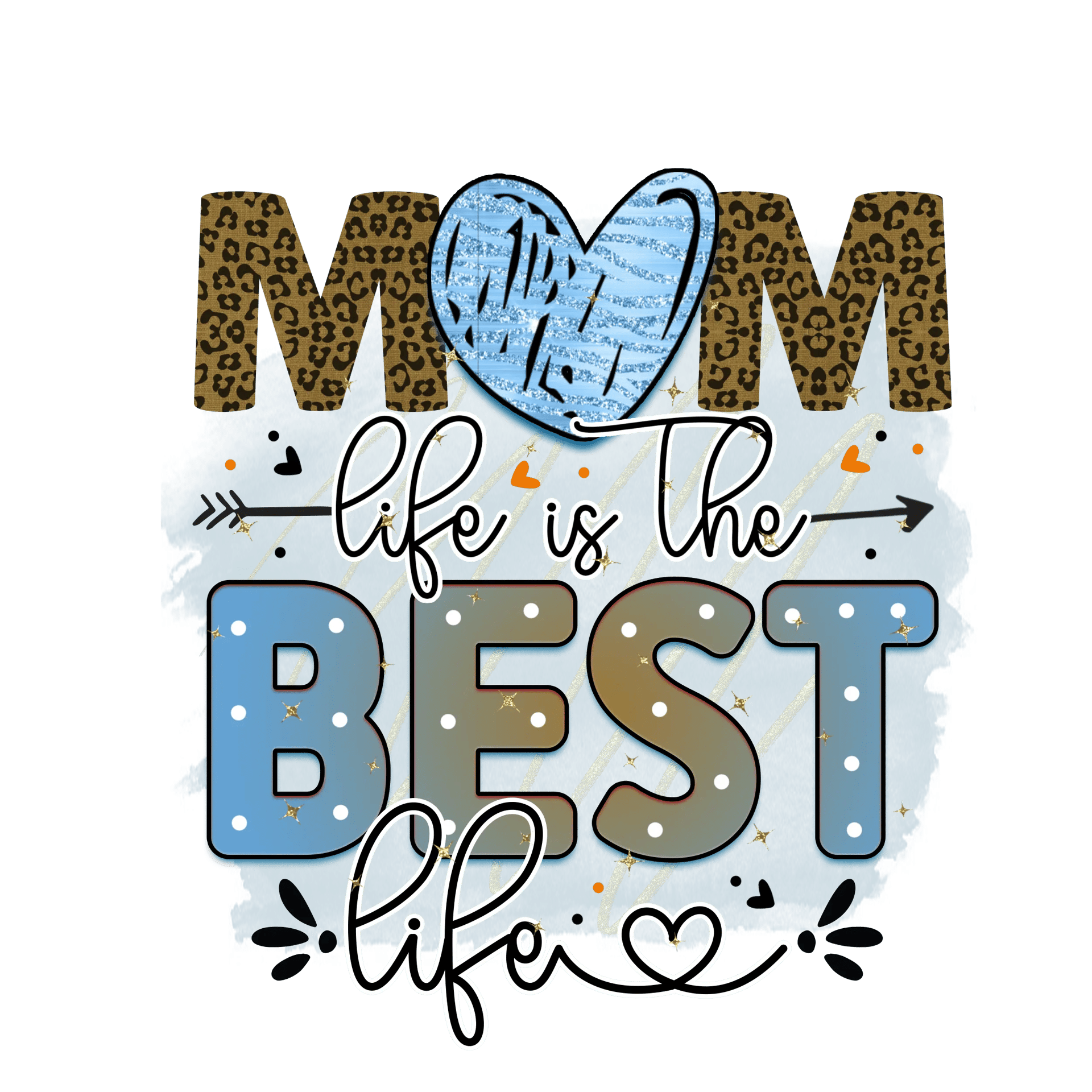 Mom Life is the Best Life DTF Ready to Press V2