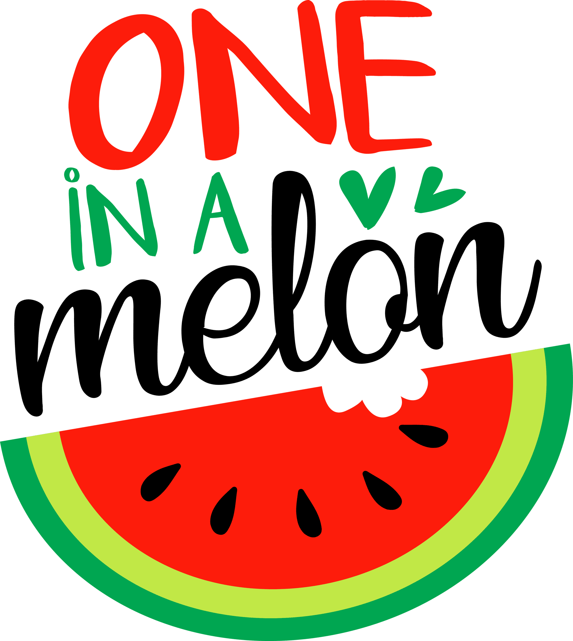 One In A Melon Design - DTF Ready To Press