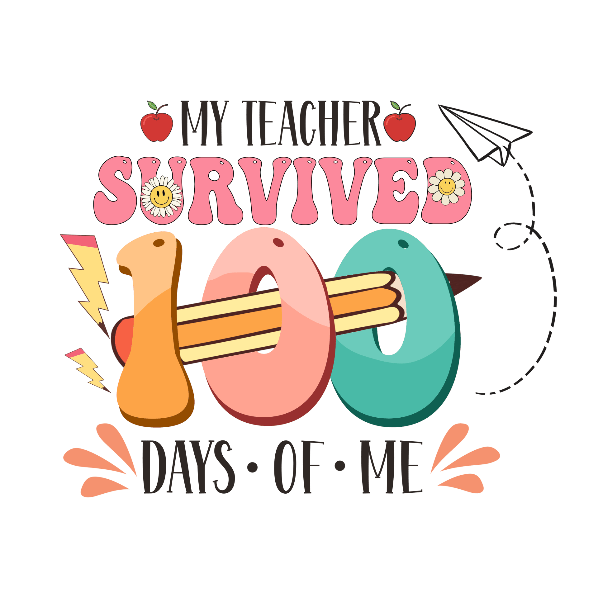My Teacher Survived 100 Days of Me Design