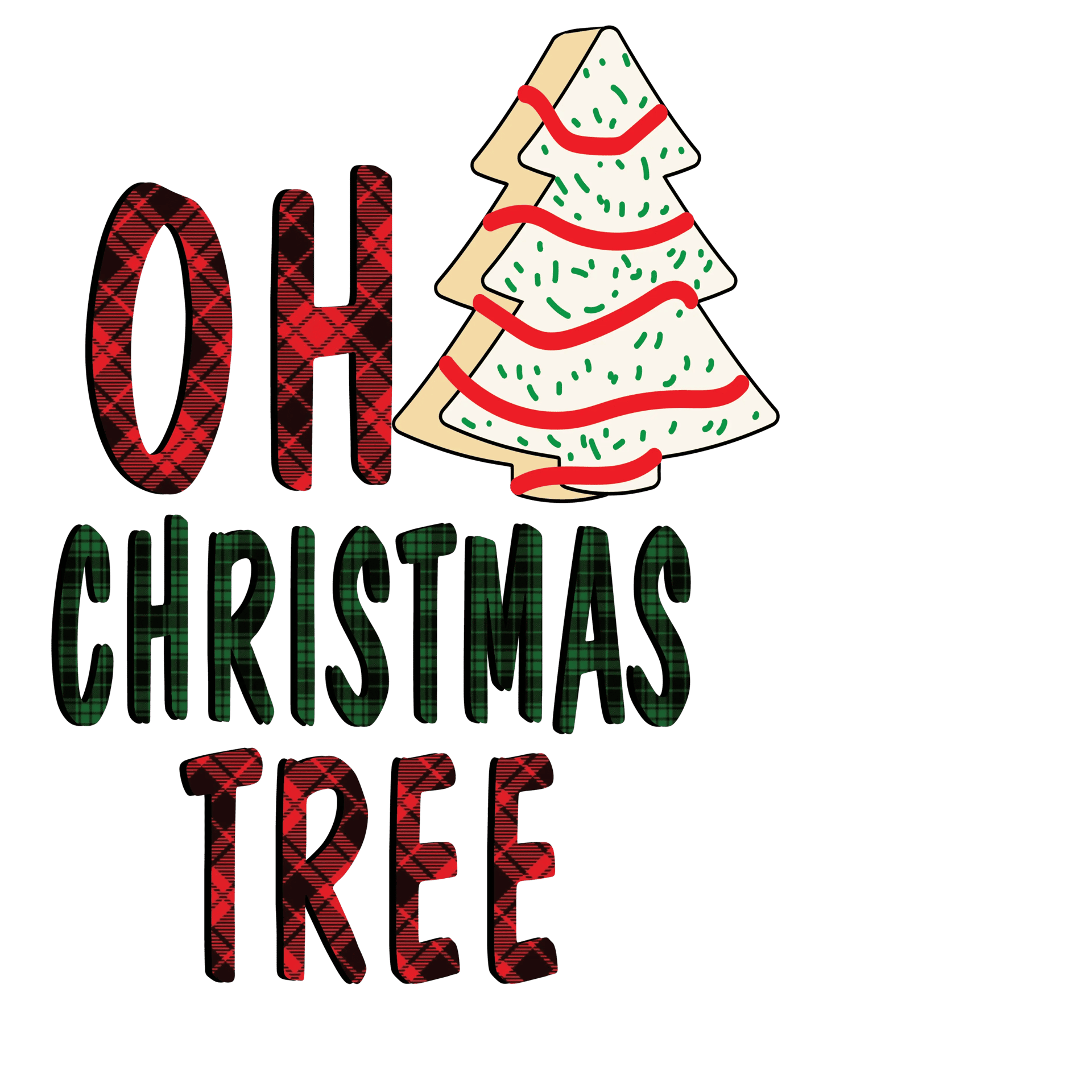 Oh Christmas Tree Design - DTF Ready To Press
