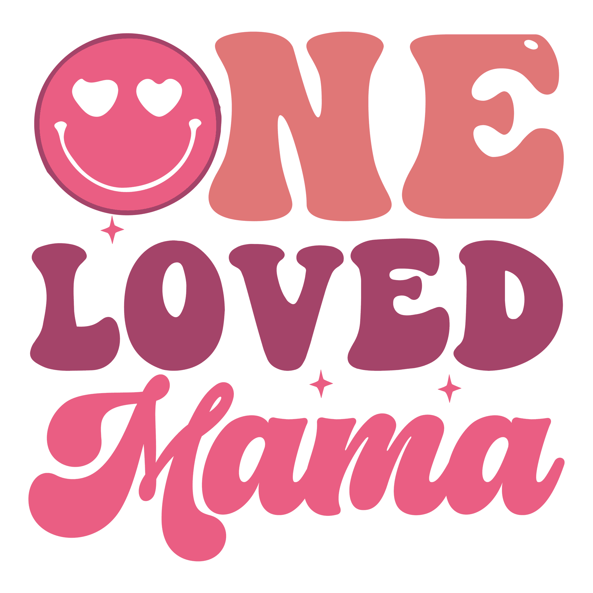 One Loved Mama DTF Design - Ready to Press V1