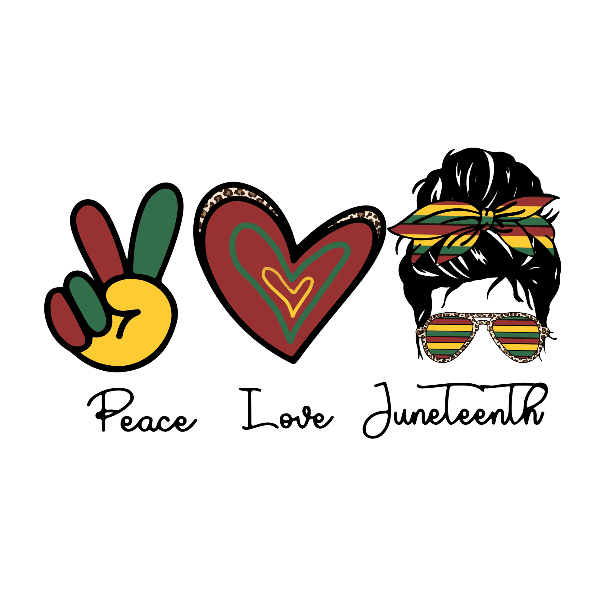 Peace Love Juneteenth DTF Ready to Press Copy