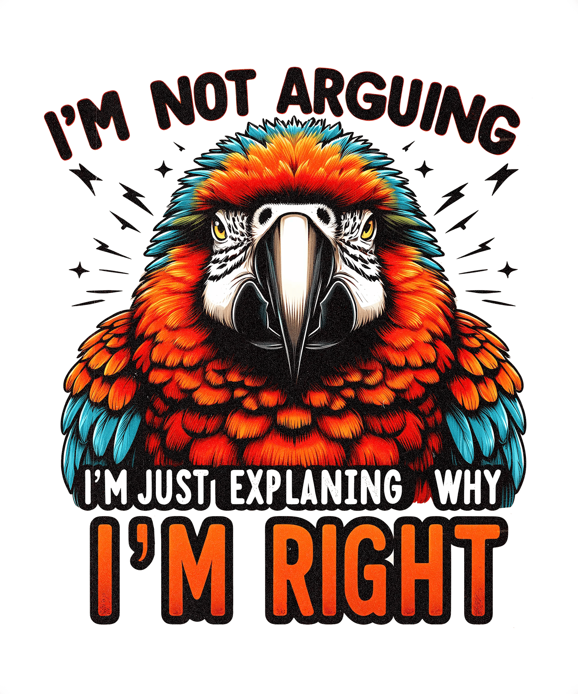 Sarcastic Parrot Design - DTF Ready To Press
