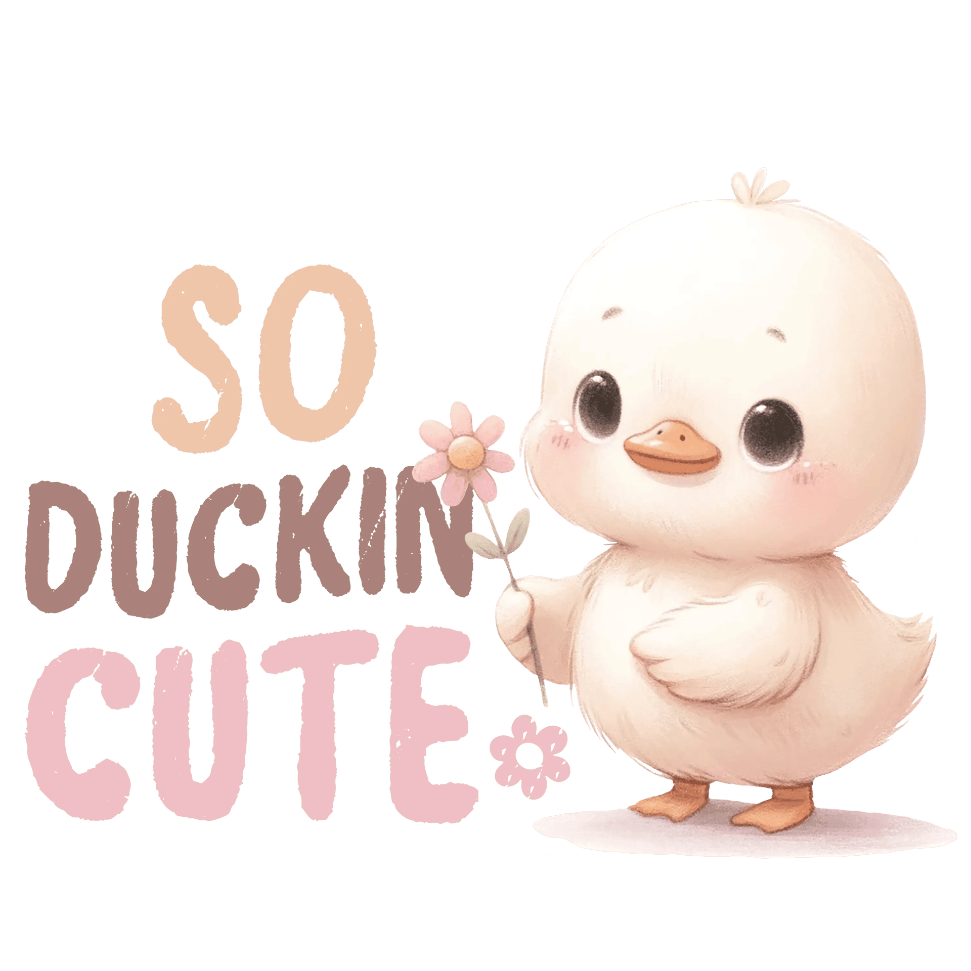 So Duckin Cute Design - DTF Ready To Press