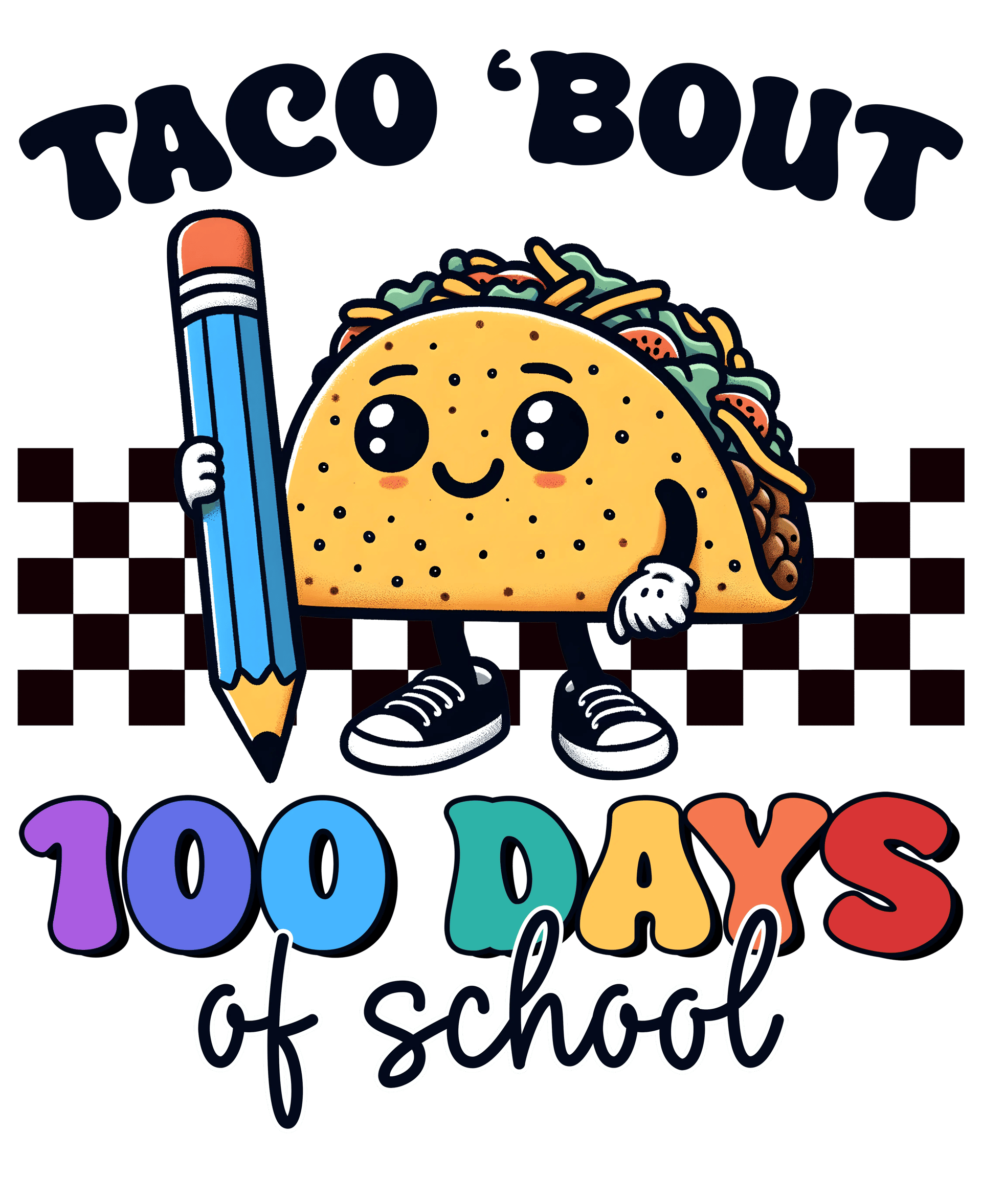 Taco Bout 100 Days of School Design