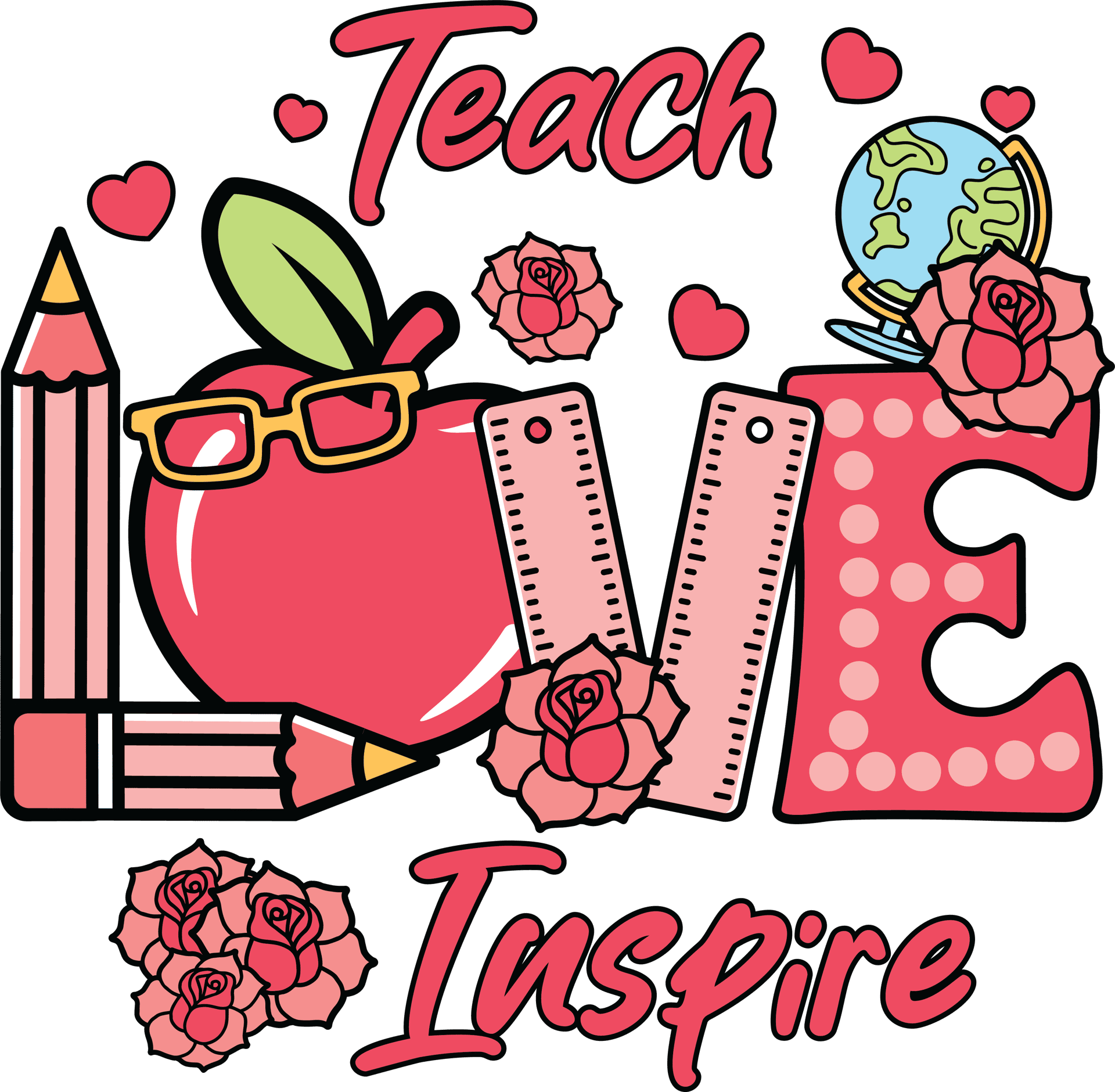 Teach Love Inspire DTF Design Ready to Press V4