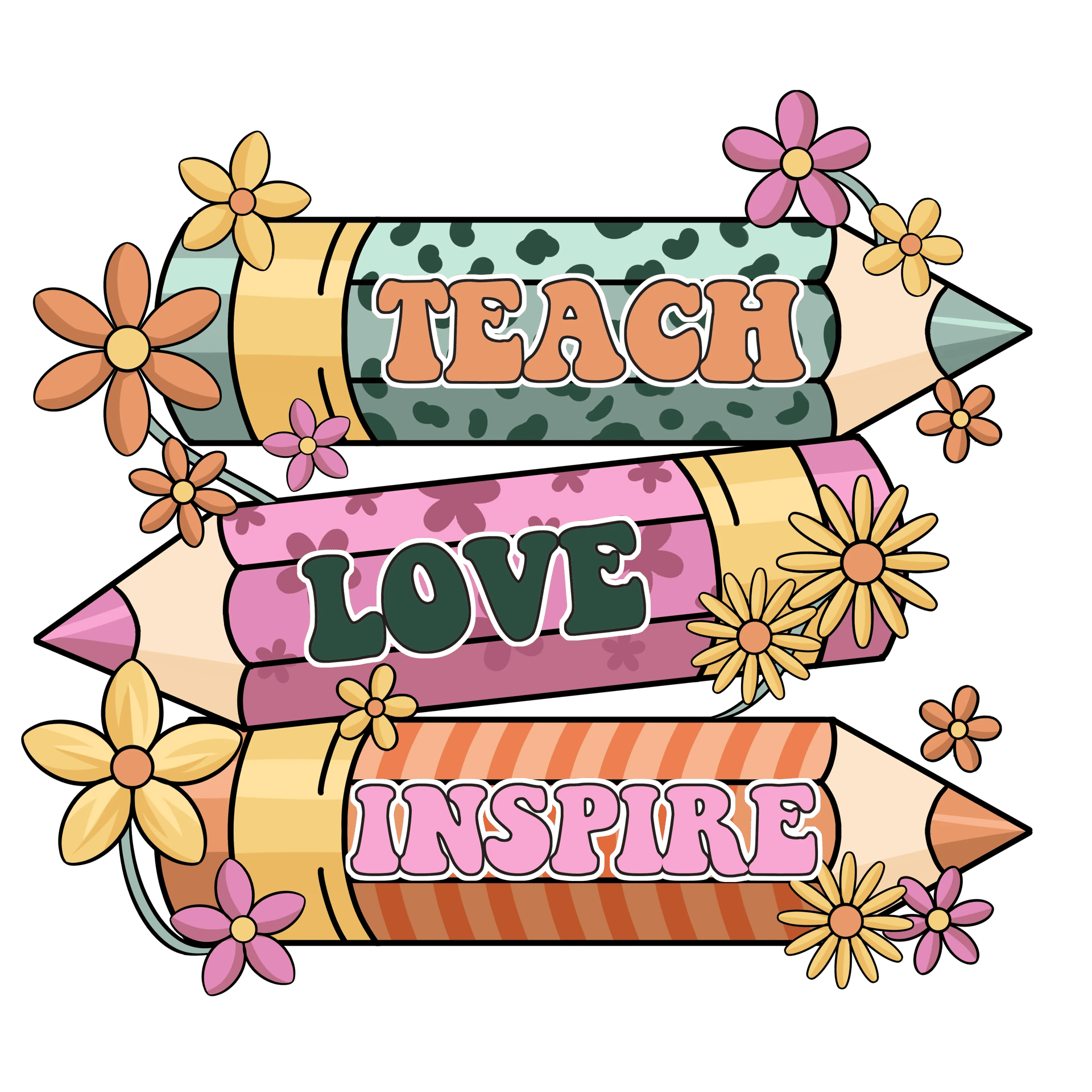 Teach Love Inspire DTF Design - Ready to Press