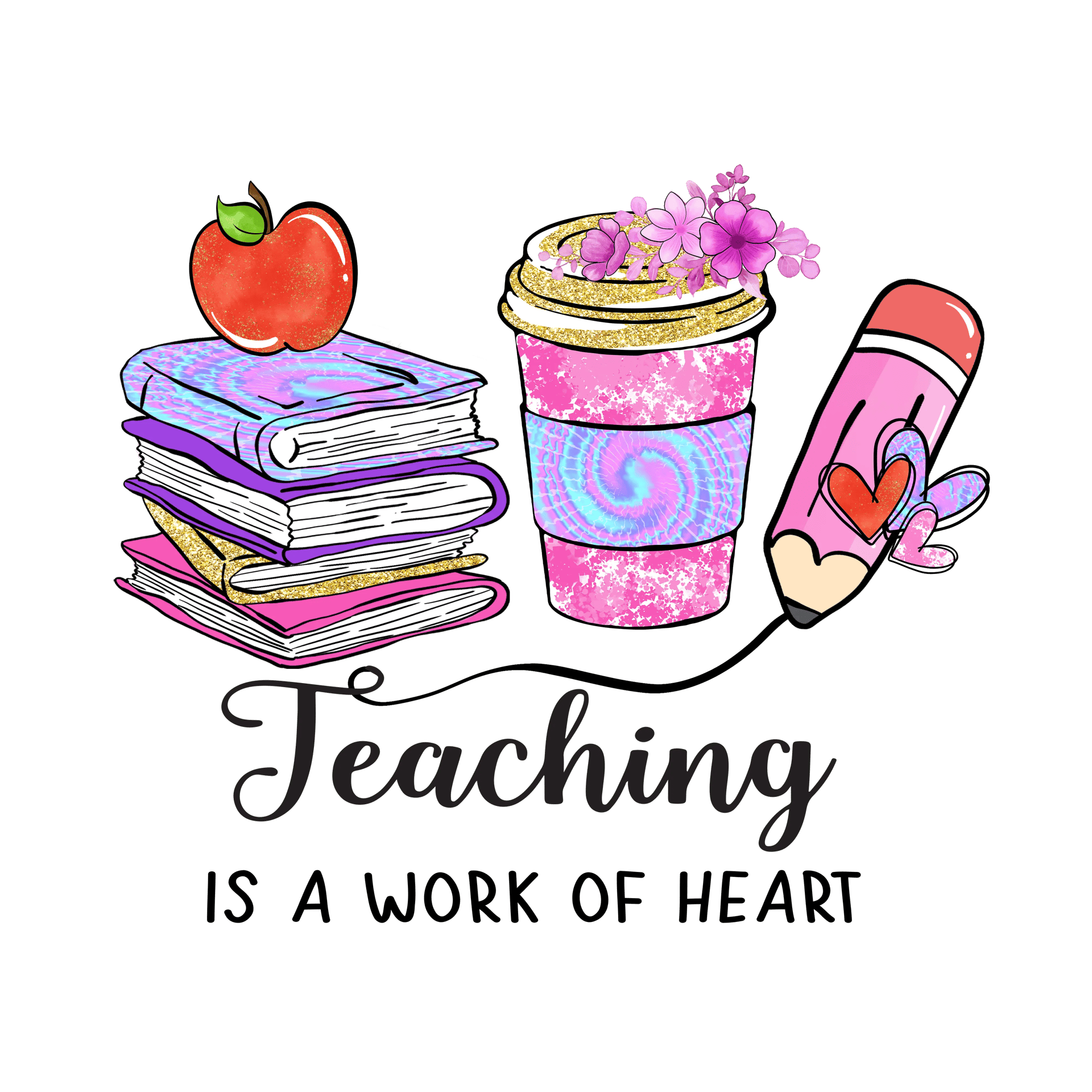 Teaching Is a Work of Heart Design (V2)