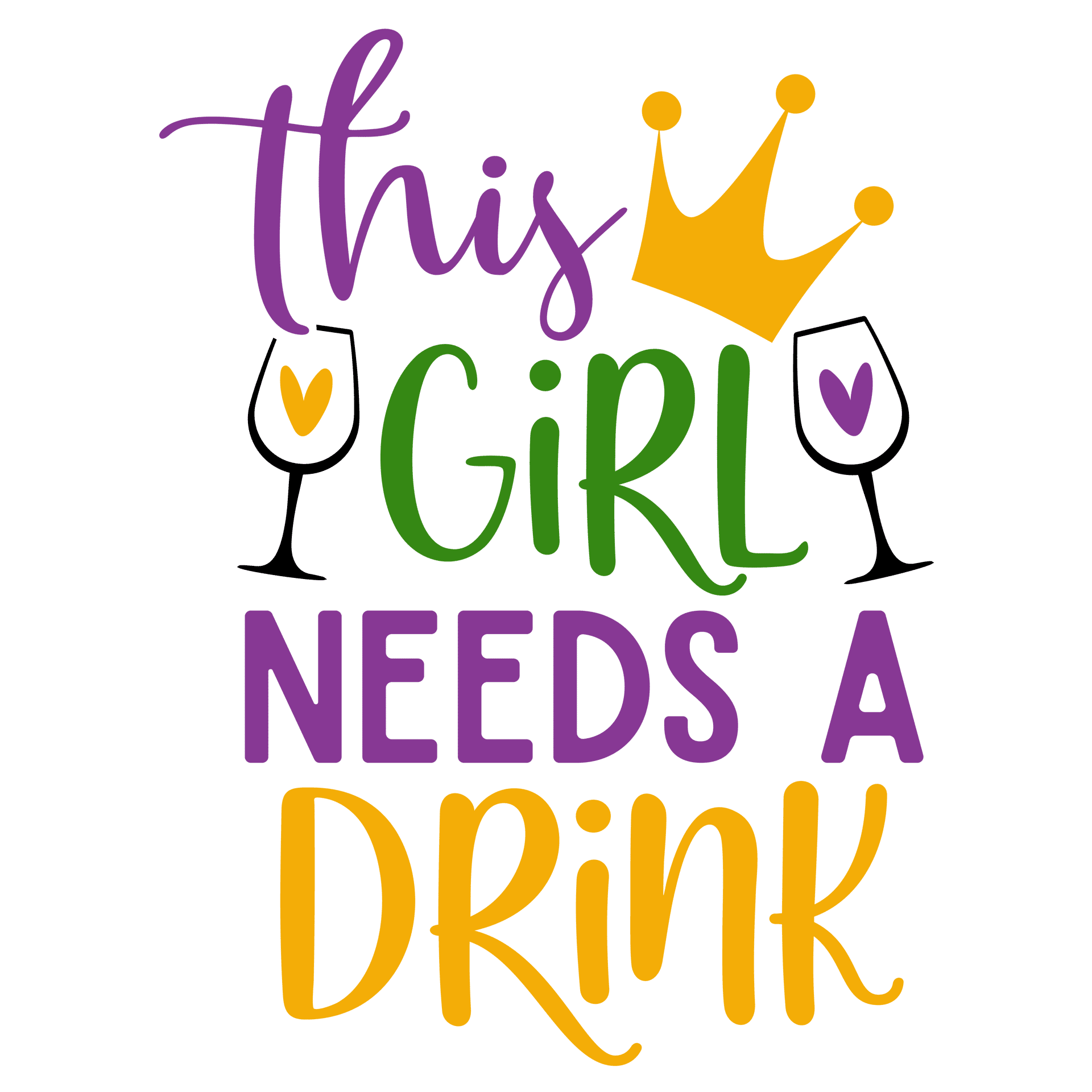 This Girl Needs a Drink Mardi Gras Design