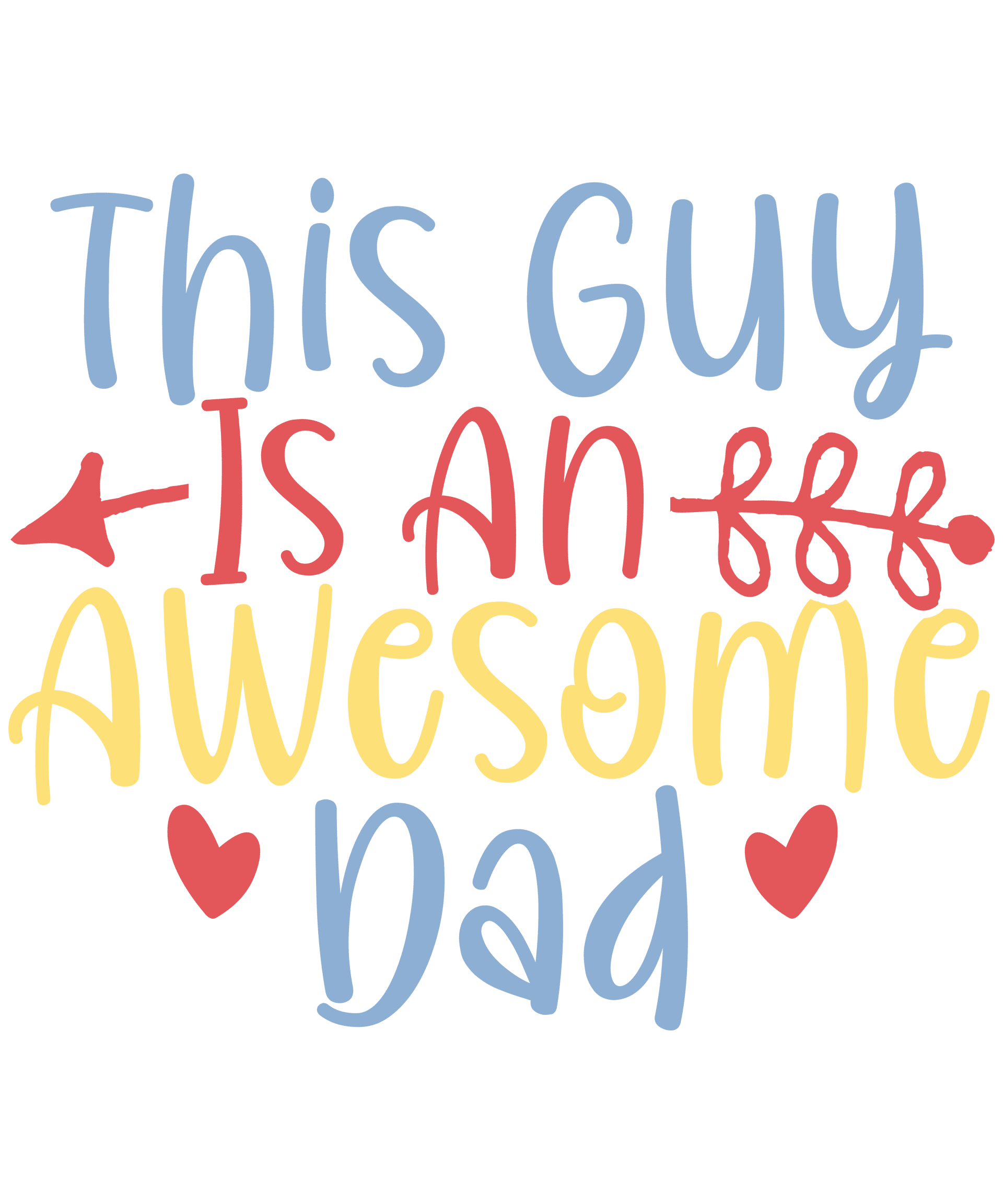 This Guy is an Awesome Dad Design