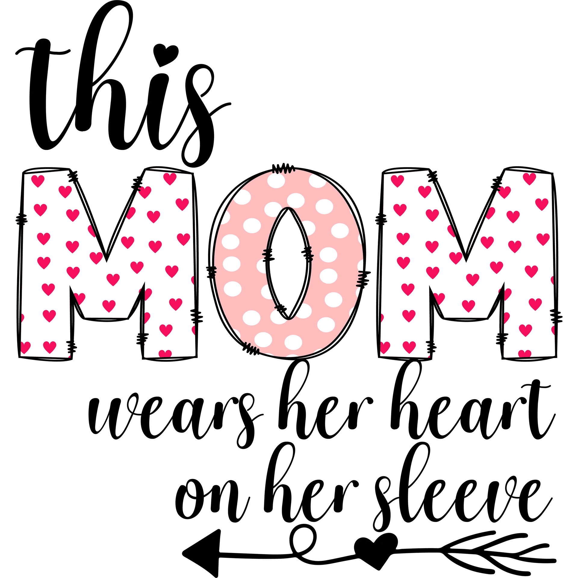 This Mom Wears Her Heart on Her Sleeve Design