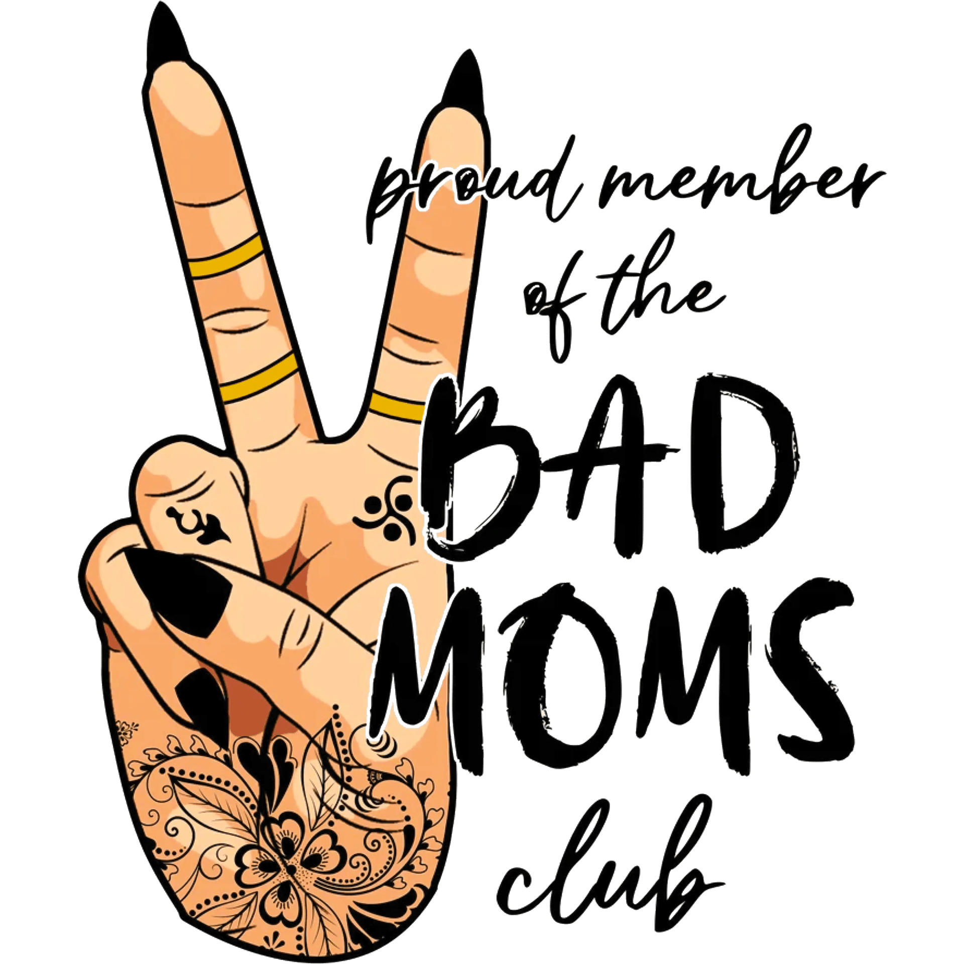 Bad Moms Club Design - DTF Ready To Press