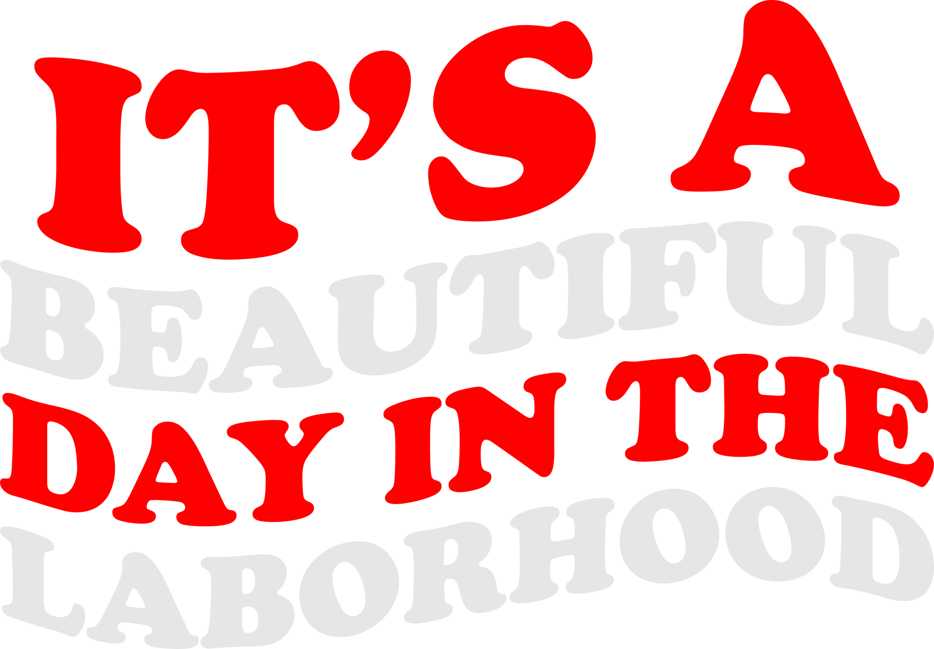 Beautiful Day DTF Hood Style Transfer