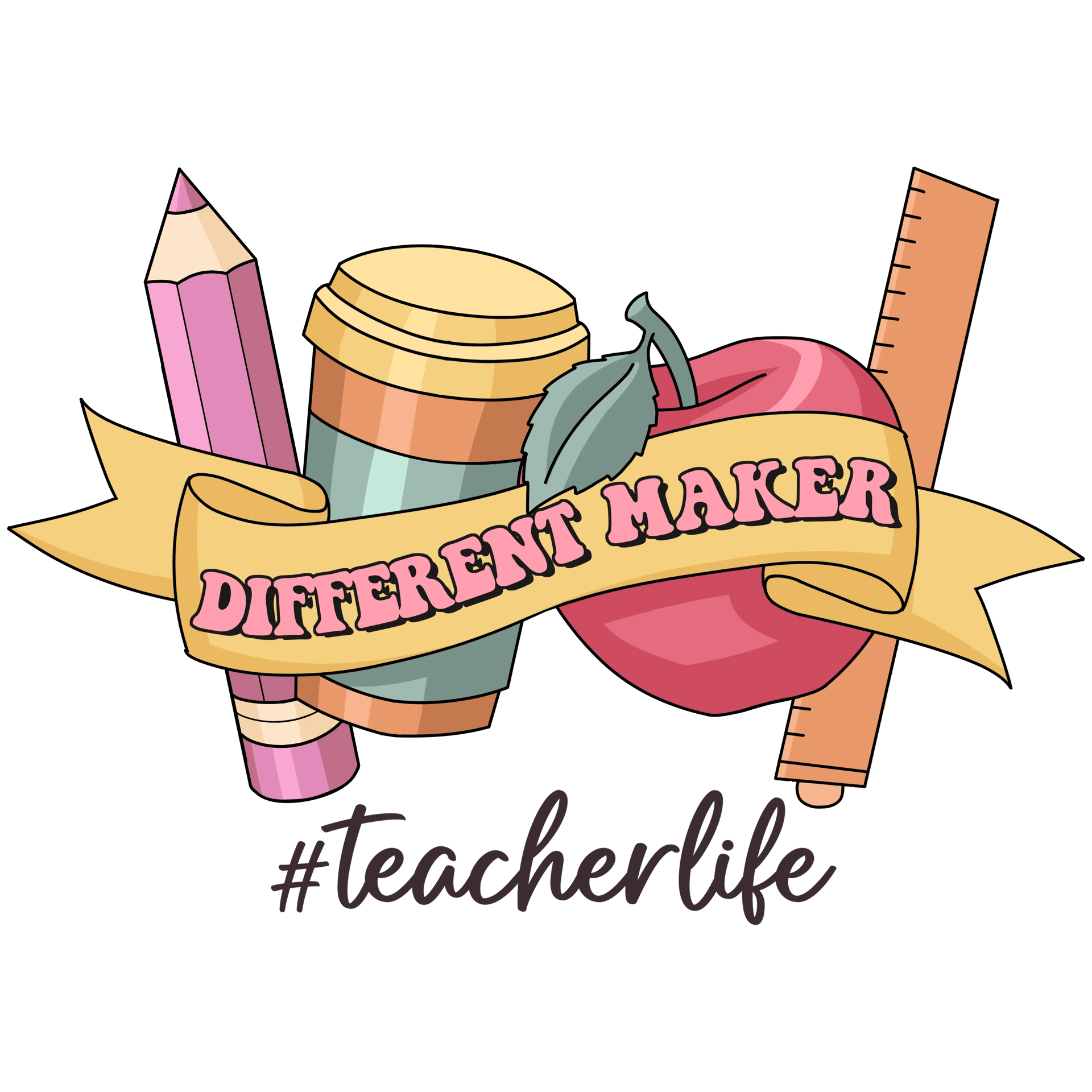 Different Maker Teacher Life Design - DTF Ready To Press