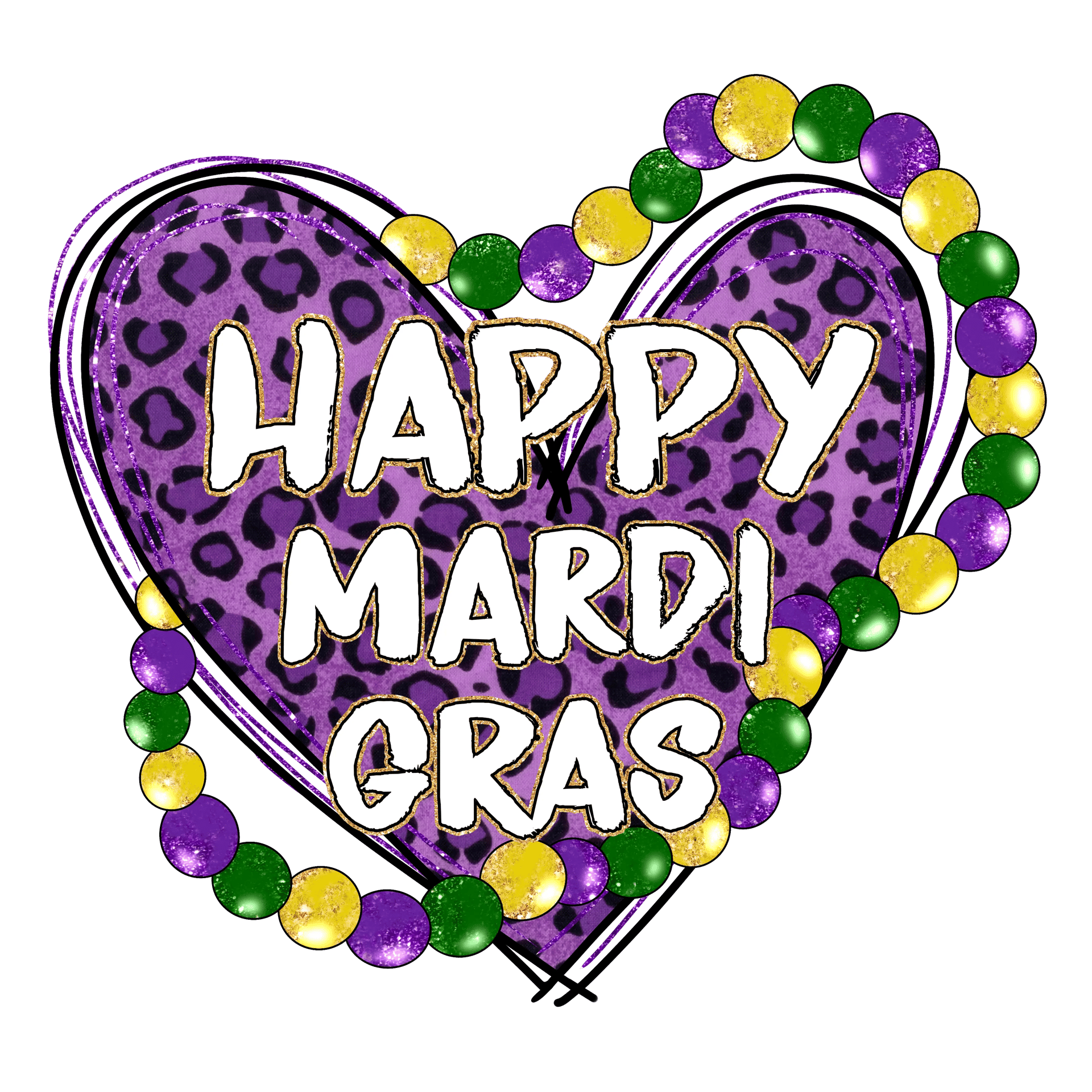 Happy Mardi Gras Design - DTF Ready To Press