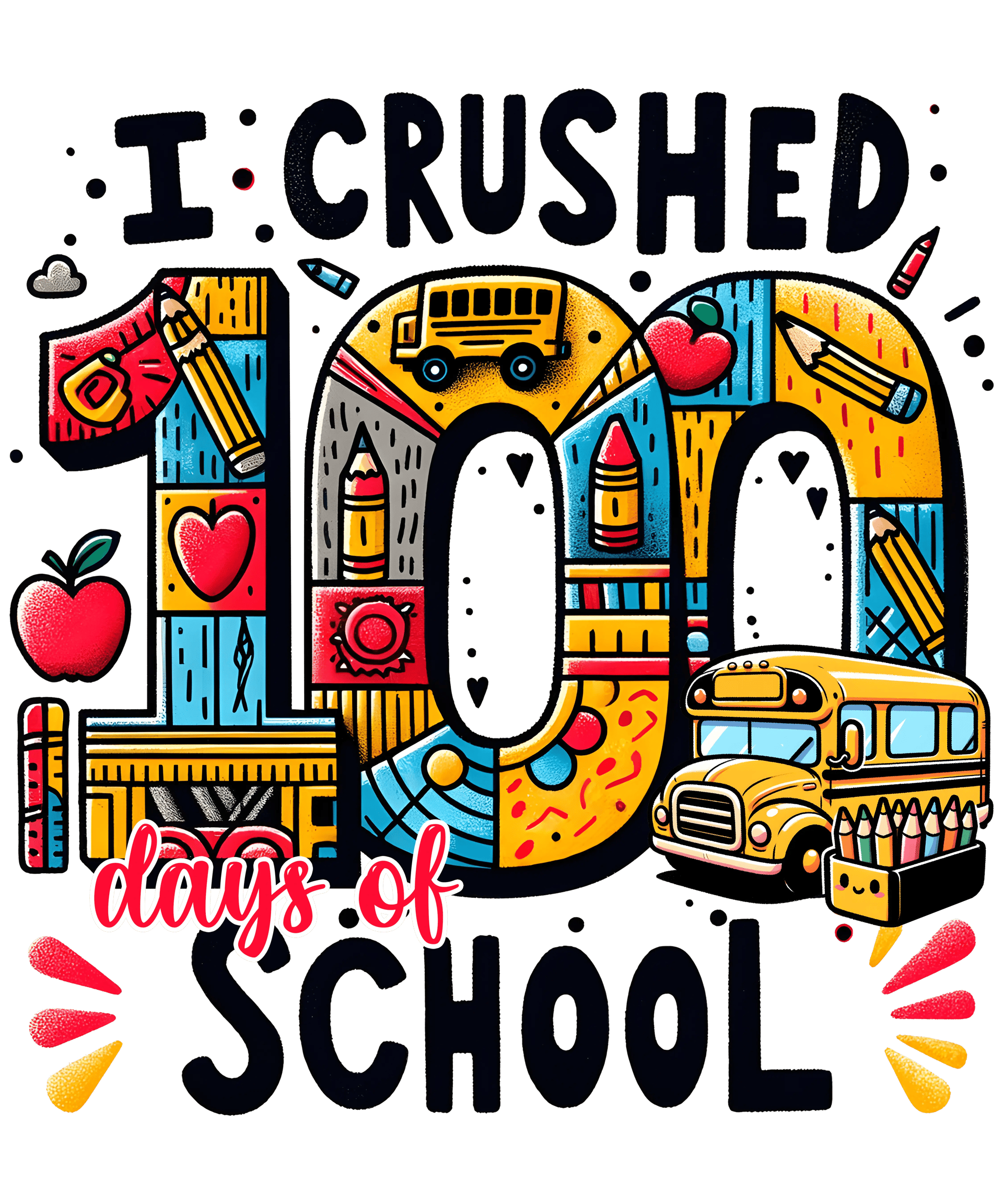 I Crushed 100 Days of School Design
