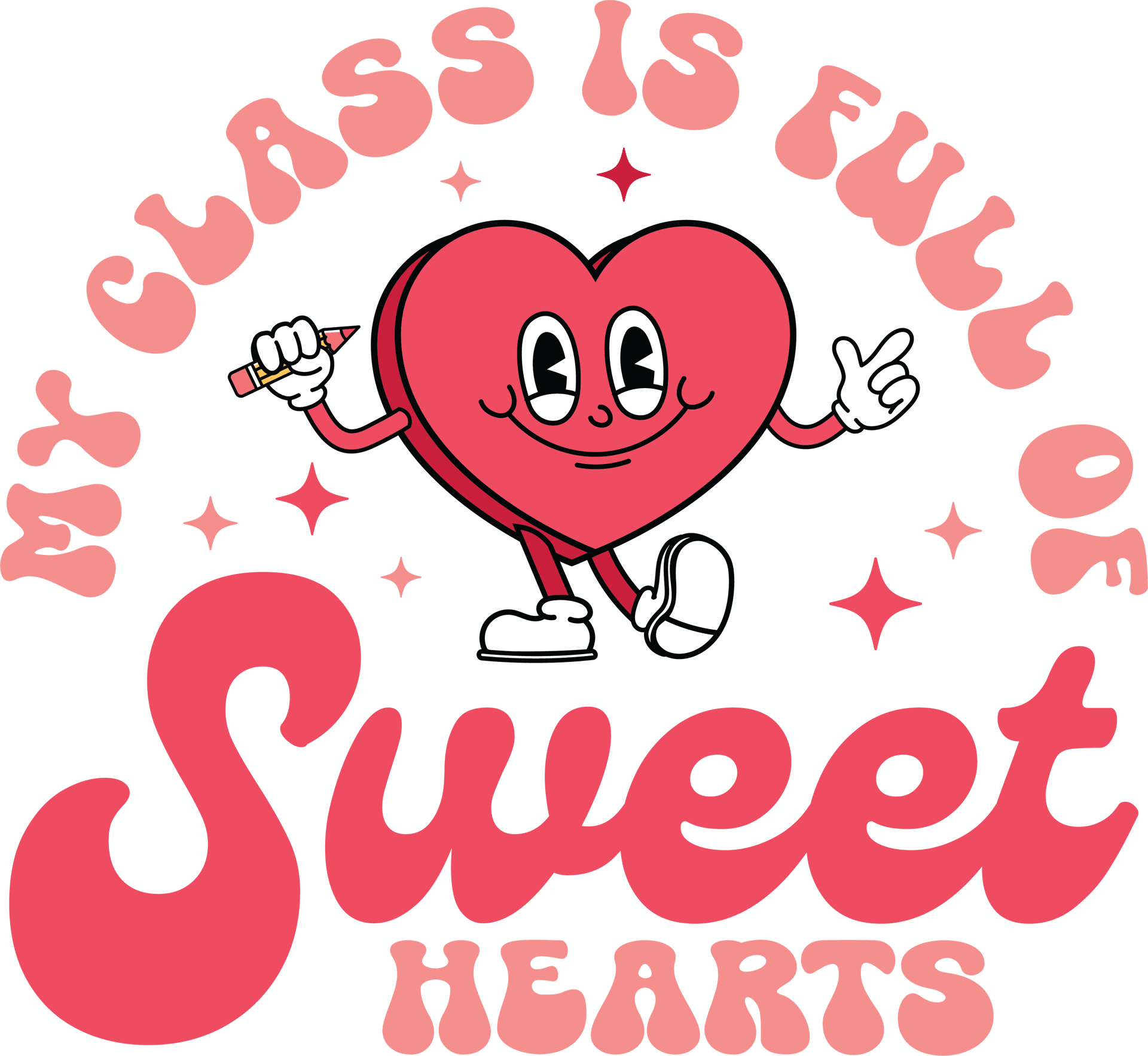 My Class of Full of Sweet Hearts Teacher Design