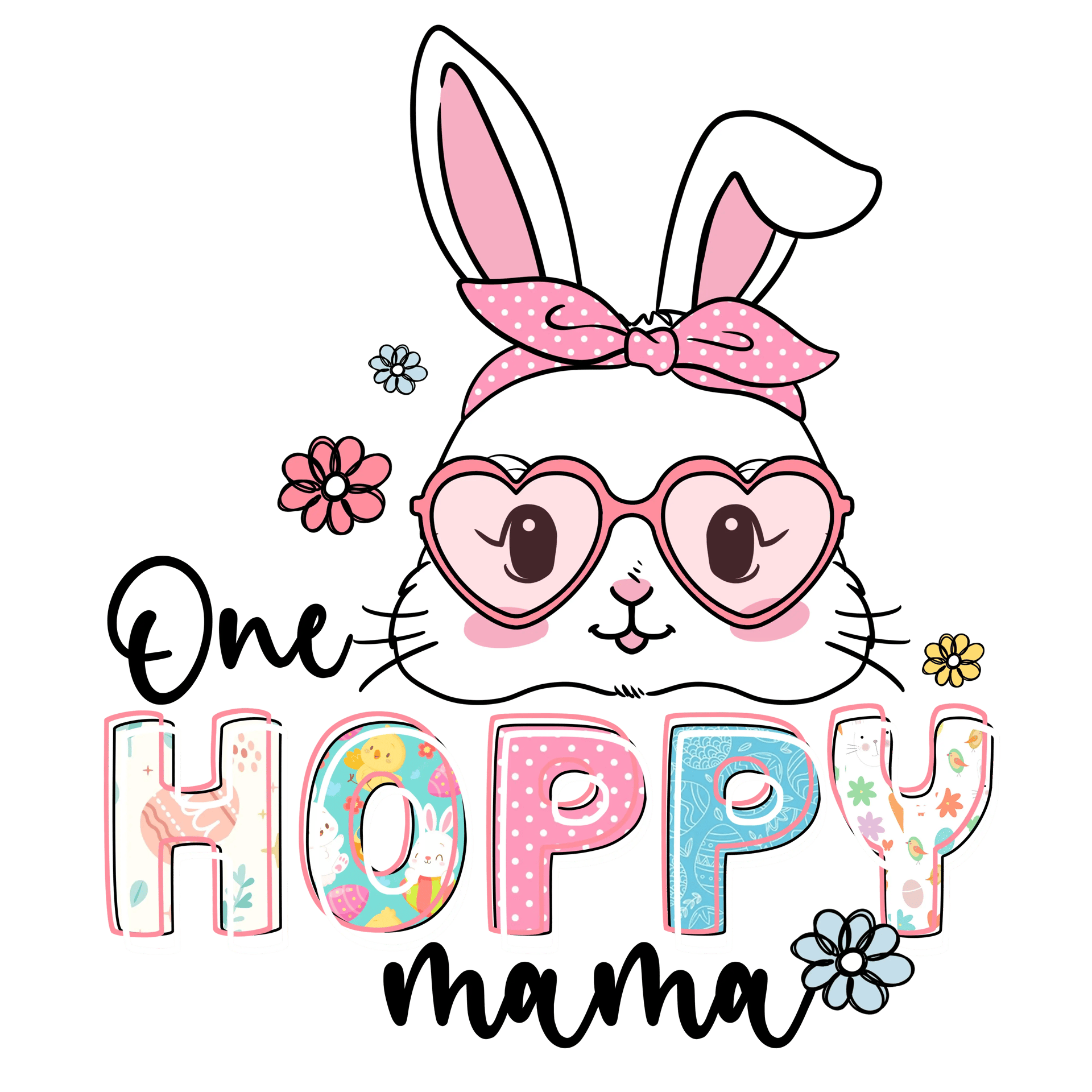 One Hoppy Mama Easter Design - DTF Ready To Press