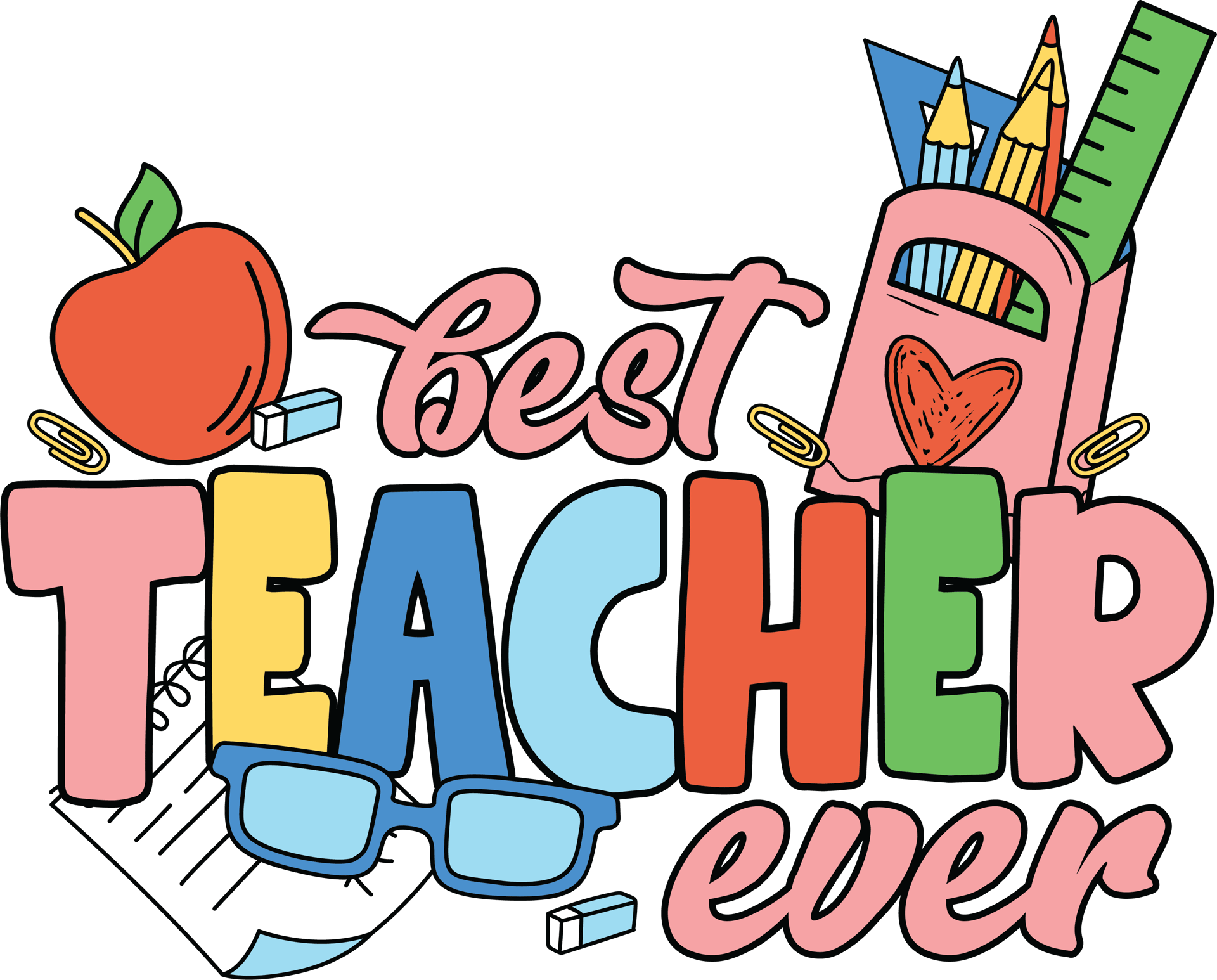 Teacher's Day Best Teacher Ever Design